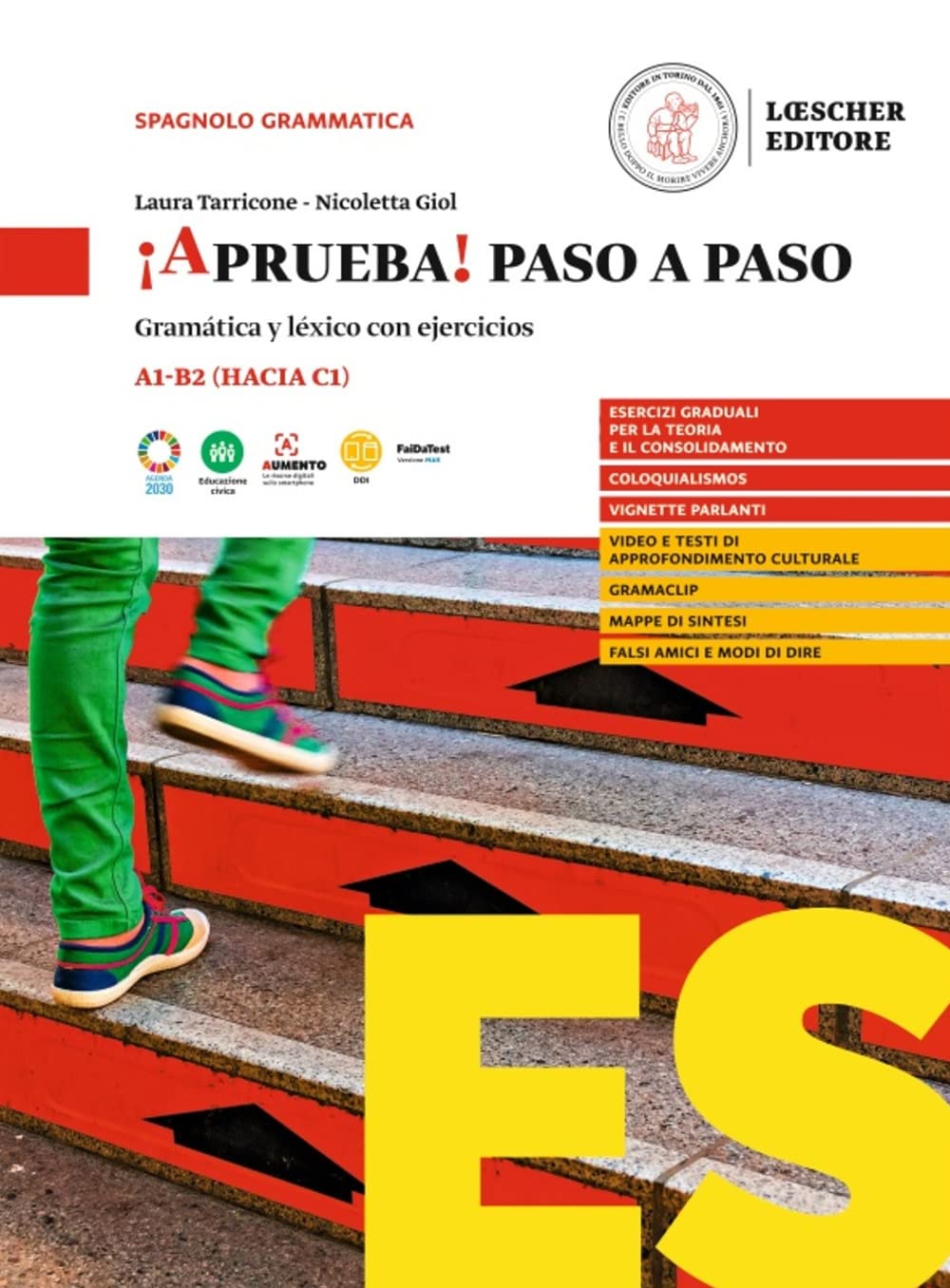 ¡Aprueba! paso a paso. Gramática y léxico con ejercicios. Per le Scuole superiori Professional & Reference Books