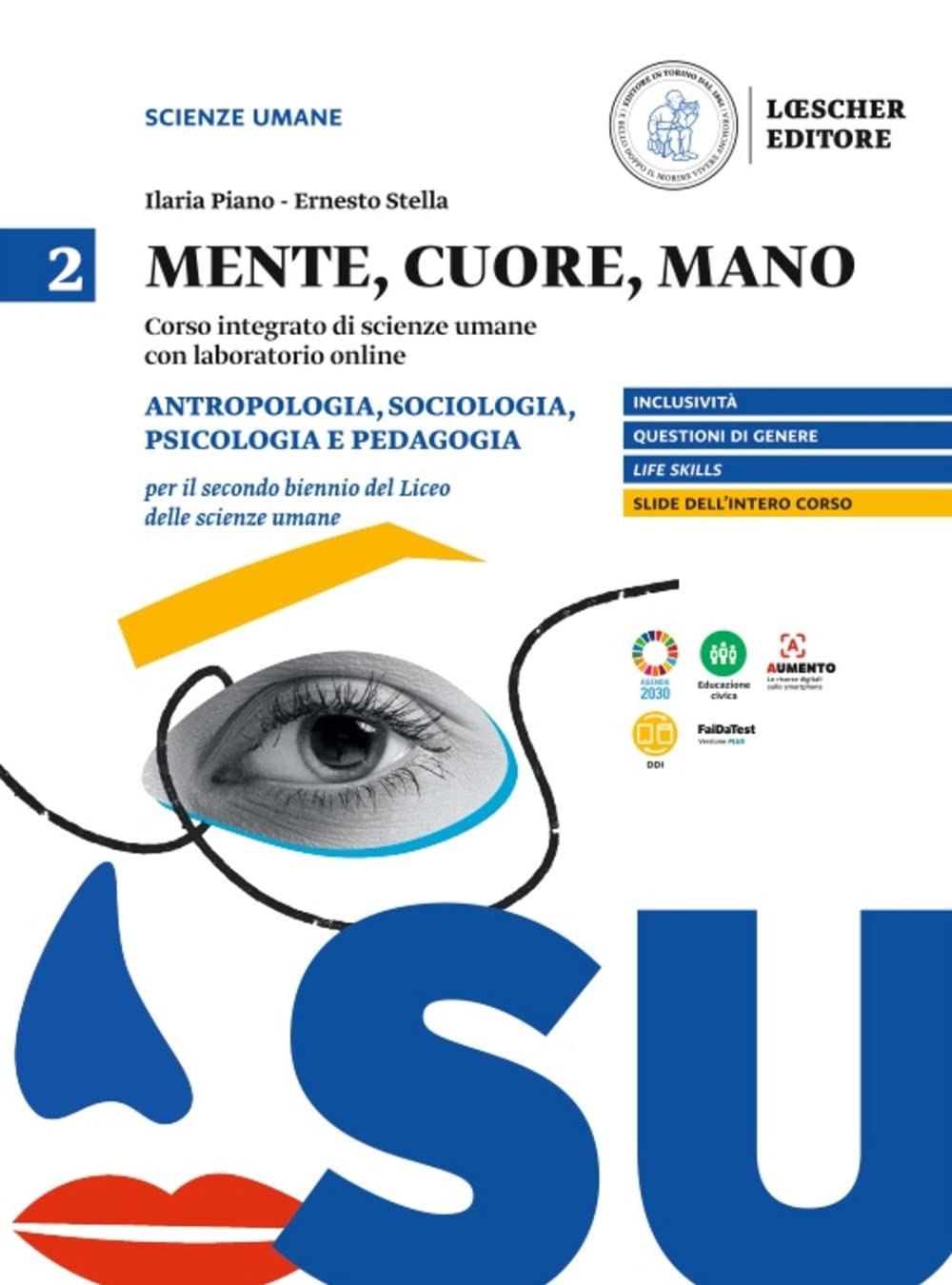 Mente, cuore, mano. Percorso integrato di scienze umane con laboratorio online. Per il Liceo delle scienze umane. Con Contenuto digitale per accesso ... del Liceo delle scienze umane (Vol. 2) book
