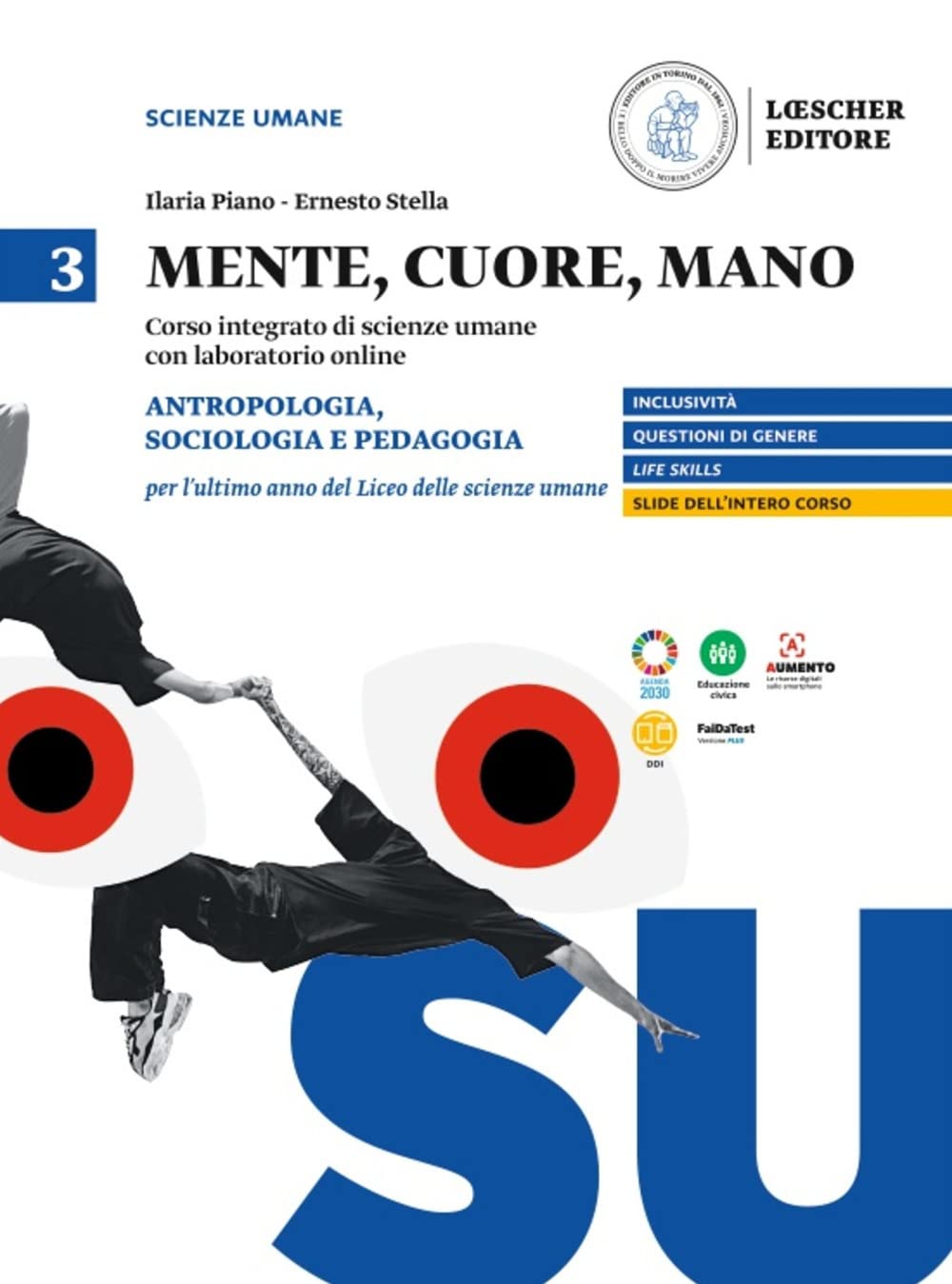 Mente, cuore, mano. Percorso integrato di scienze umane con laboratorio online per il Liceo delle scienze umane. Antropologia, sociologia e pedagogia ... anno del Liceo delle scienze umane (Vol. 3) book