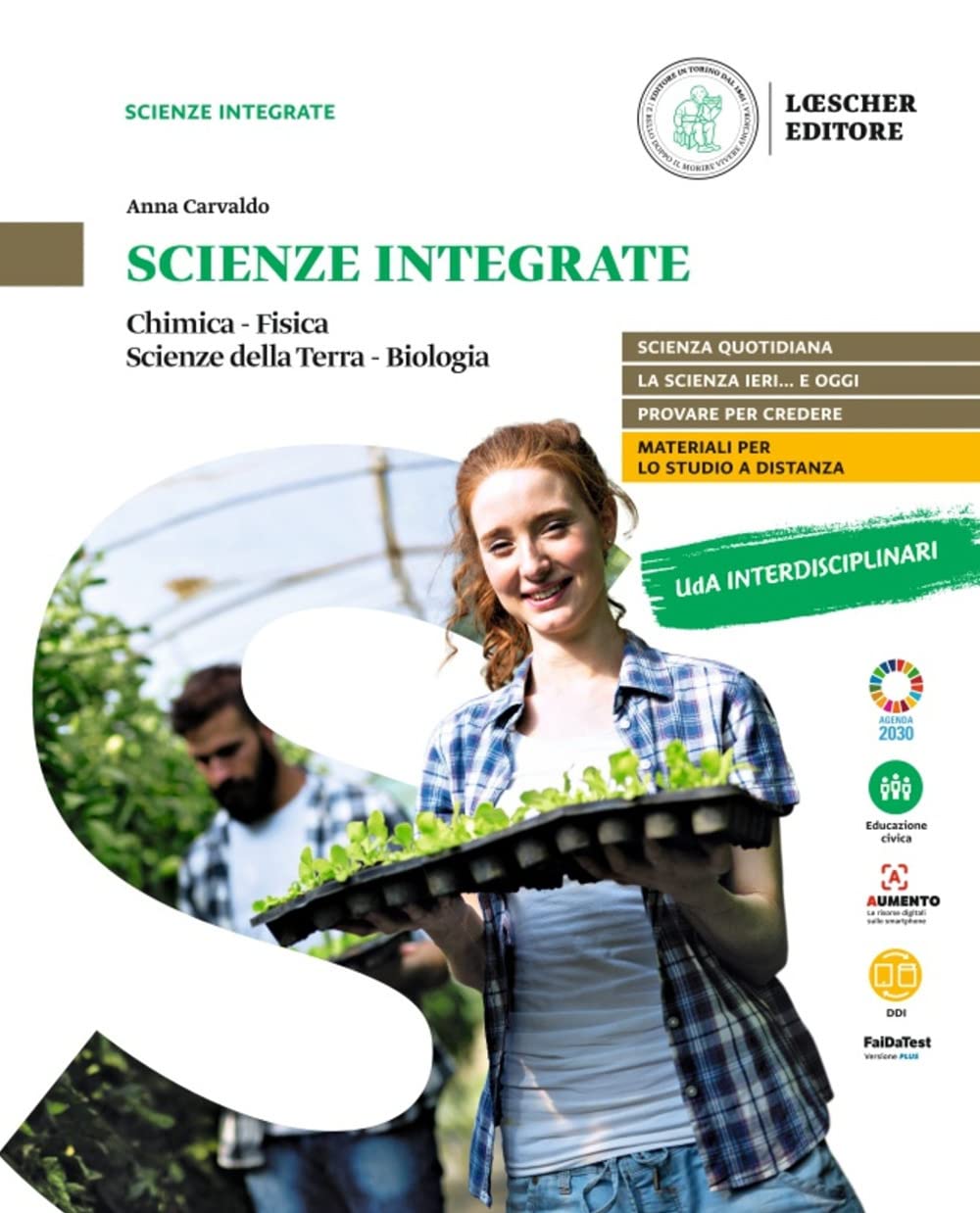 Scienze integrate. Chimica, fisica, scienze della terra, biologia. Per le Scuole superiori. Con e-book. Con espansione online book