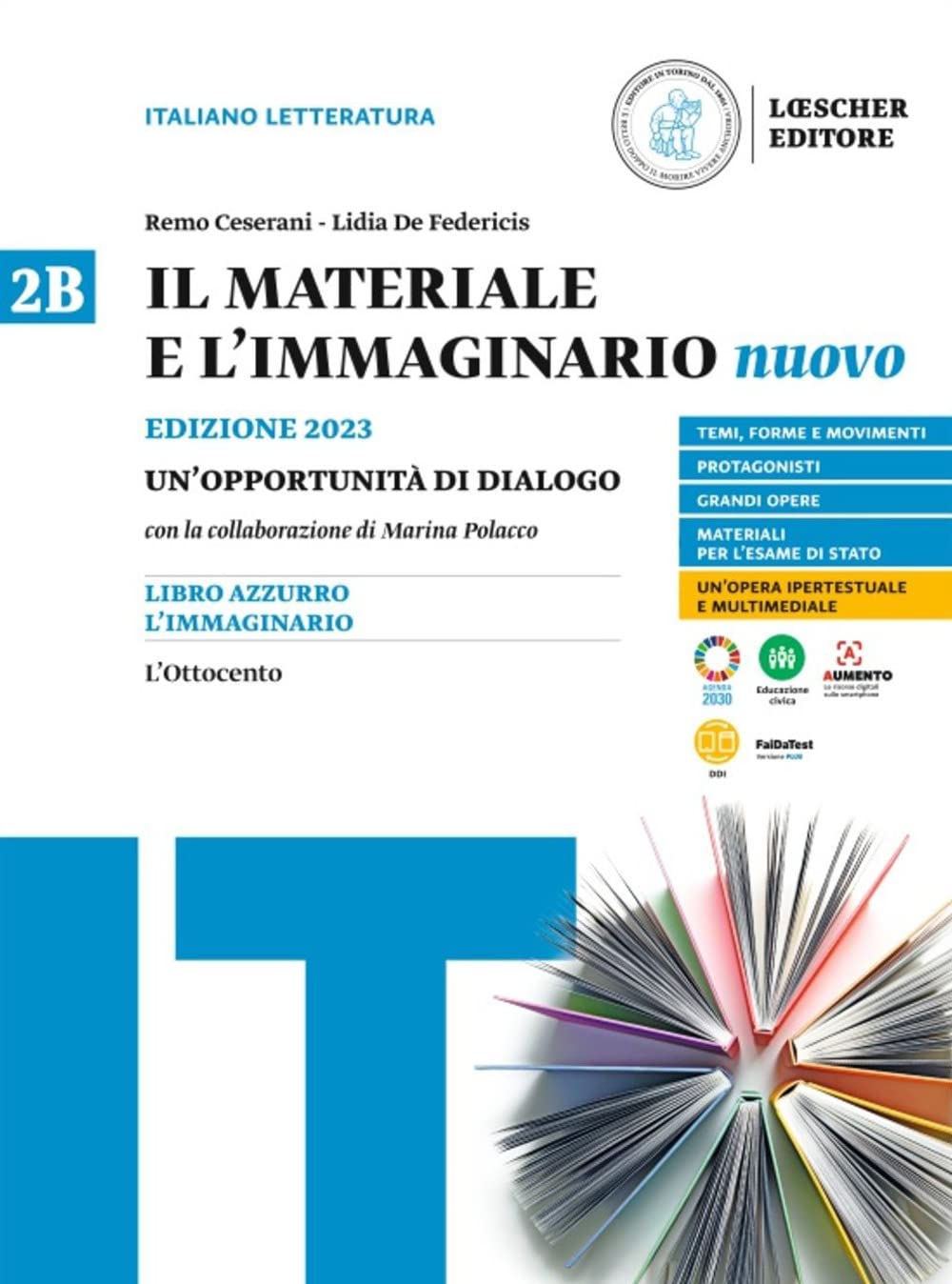 Il materiale e l'immaginario nuovo. Un'opportunità di dialogo. Per le Scuole superiori. Dalla società di antico regime alla società della borghesia in ascesa. L'Ottocento (Vol. 2B) book