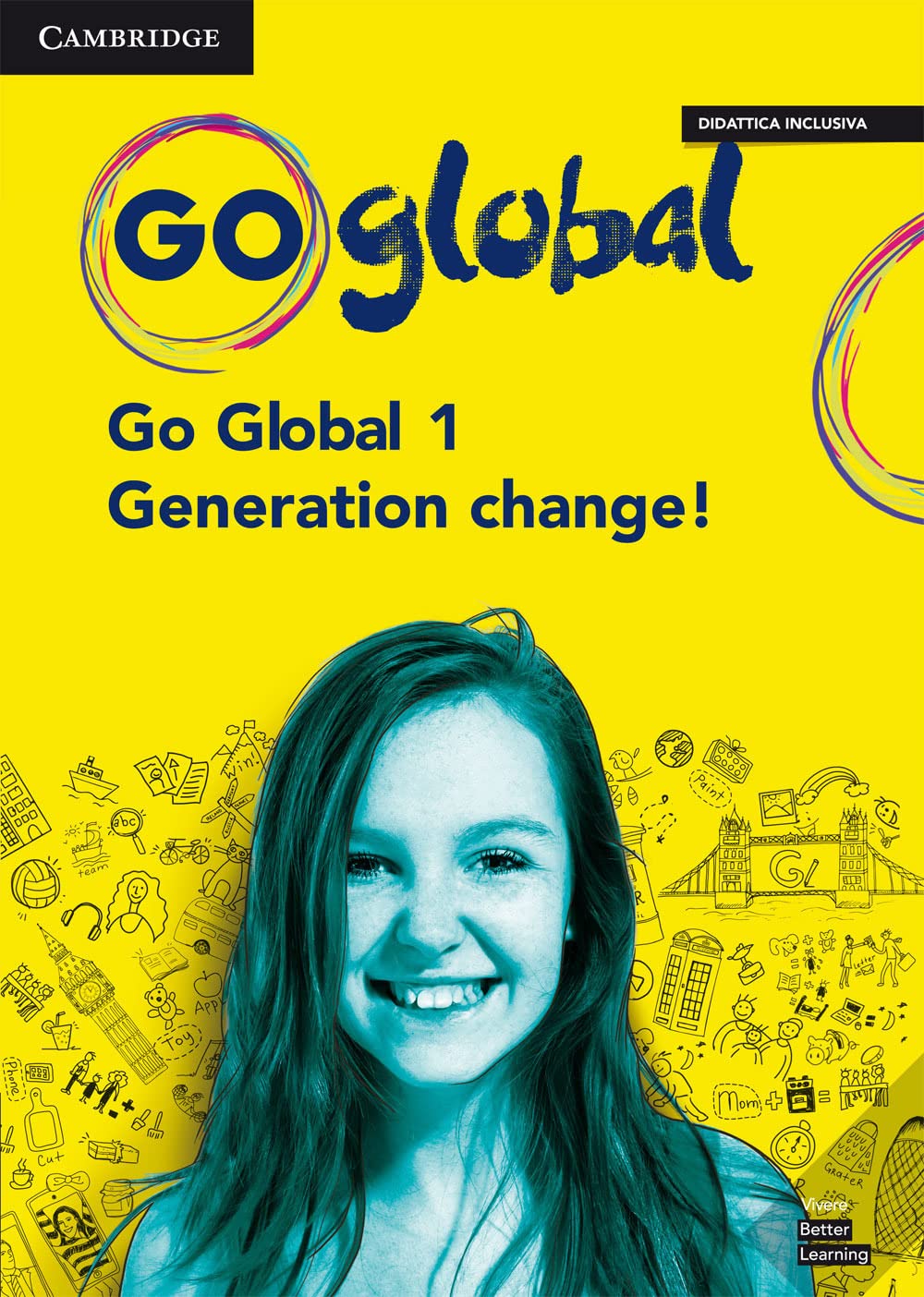Go global. Student's book, Workbook and Generation change. Per la Scuola media. Con e-book. Con espansione online (Vol. 1) book