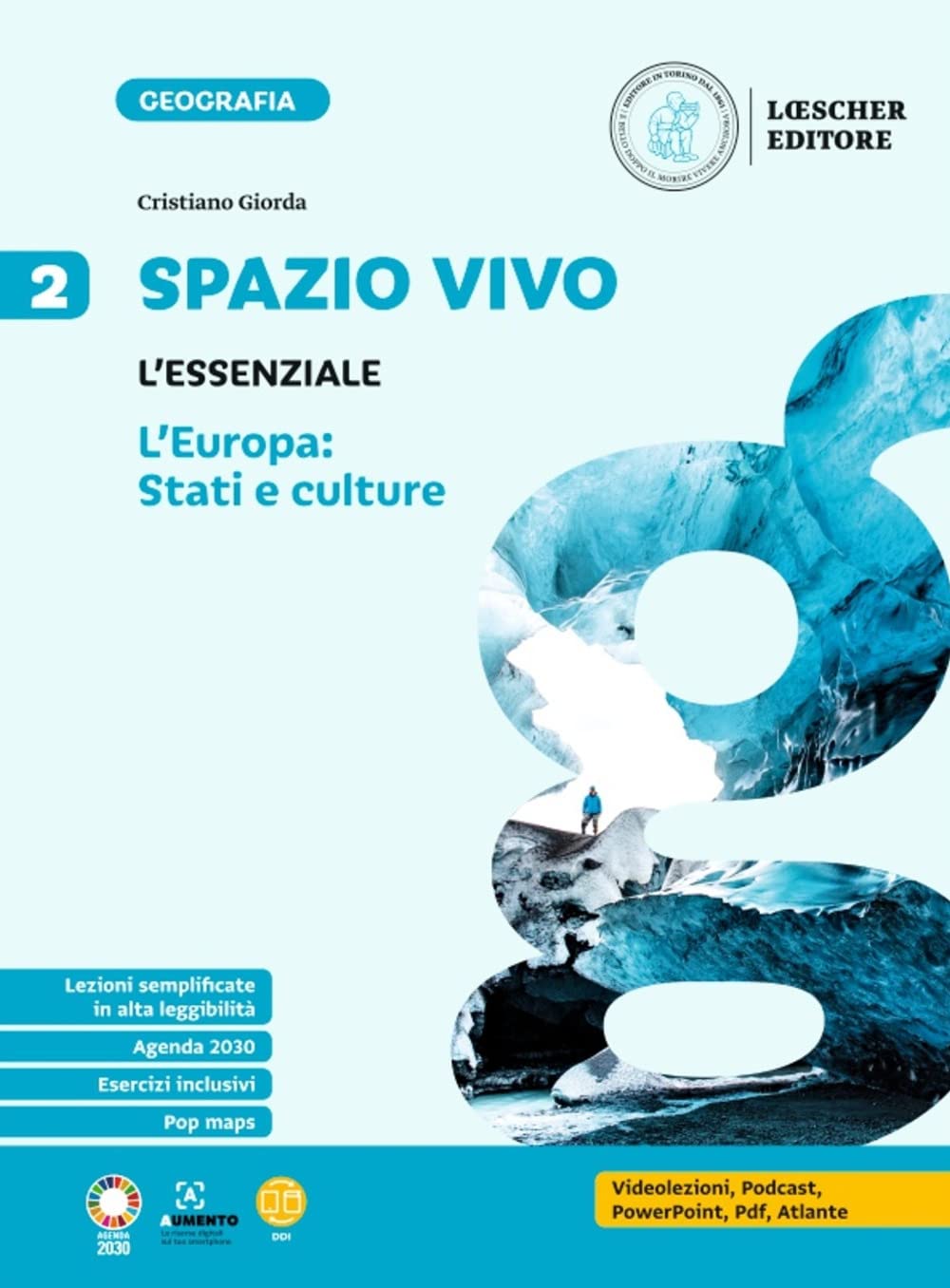 Spazio vivo. Paesaggi, luoghi e problemi del mondo. L'essenziale. Per la Scuola media (Vol. 2) book