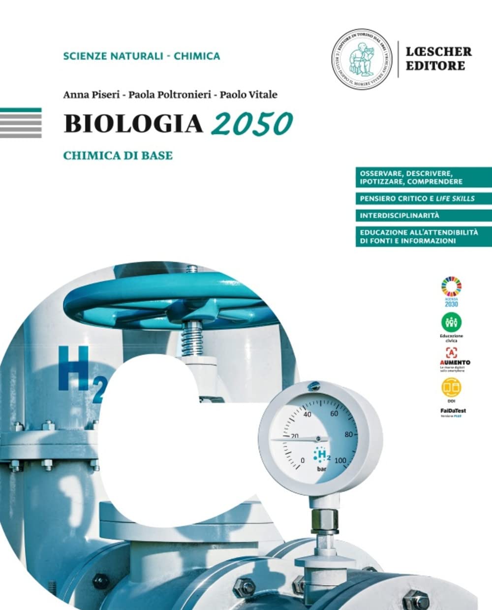 Biologia 2050. Chimica di base per lo studio della biologia. Per le Scuole superiori book