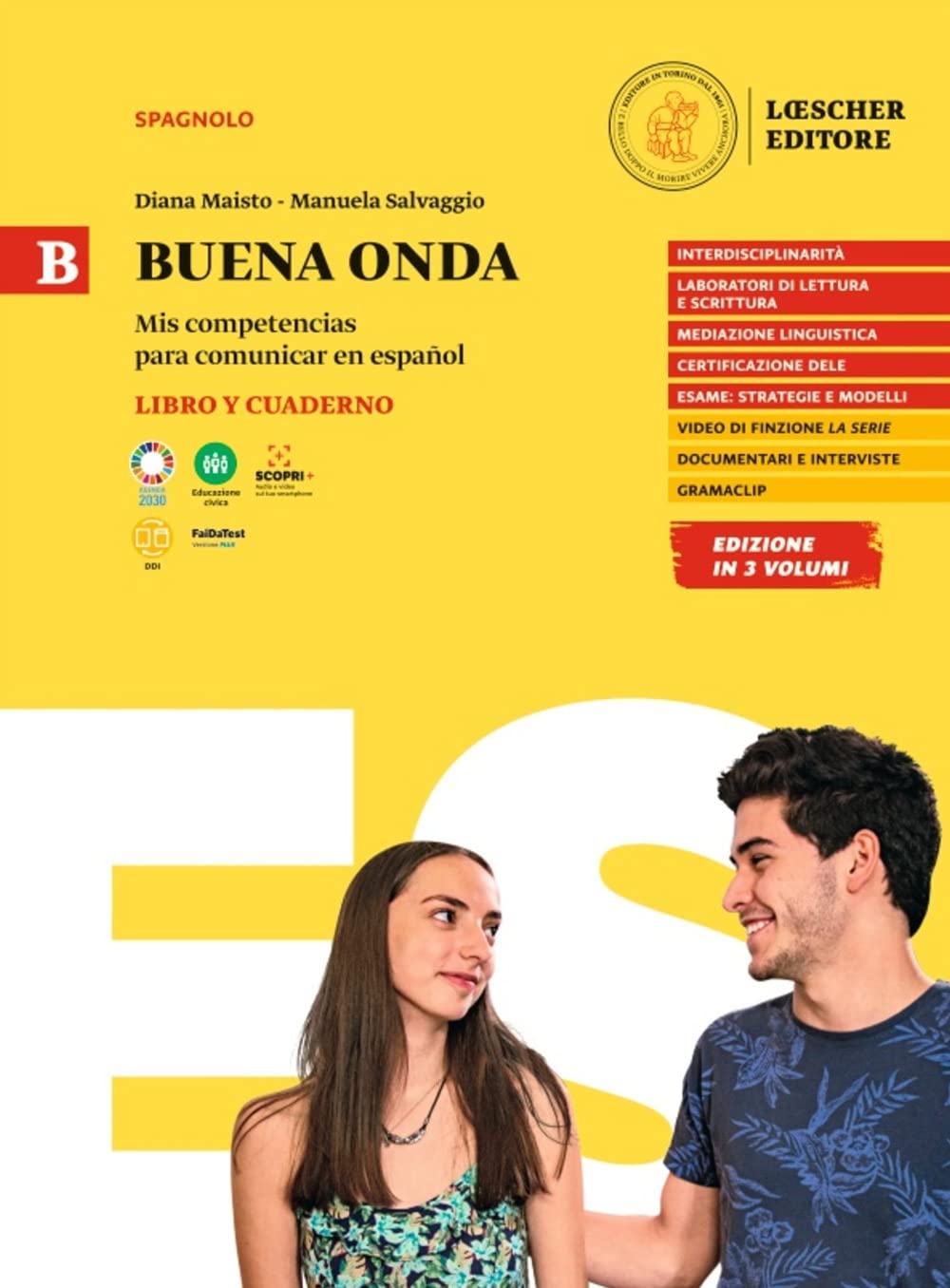 Buena onda. Mis competencias para comunicar en español. Libro del alumno. Con Cuaderno de ejercicios. Per le Scuole superiori (Vol. B) book