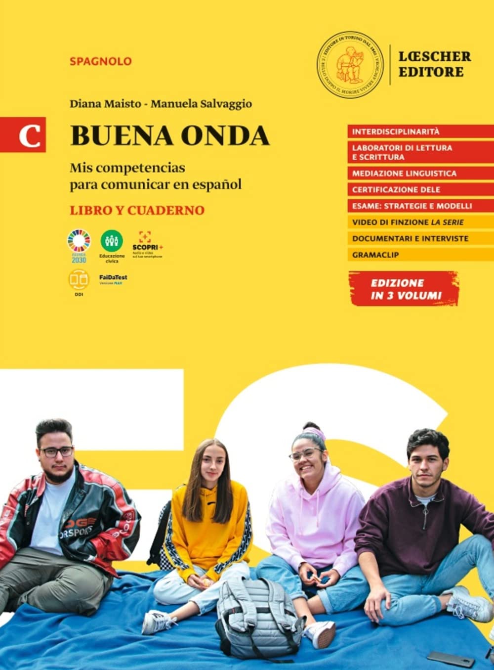 Buena onda. Mis competencias para comunicar en español. Libro del alumno. Con Cuaderno de ejercicios. Per le Scuole superiori (Vol. C) book