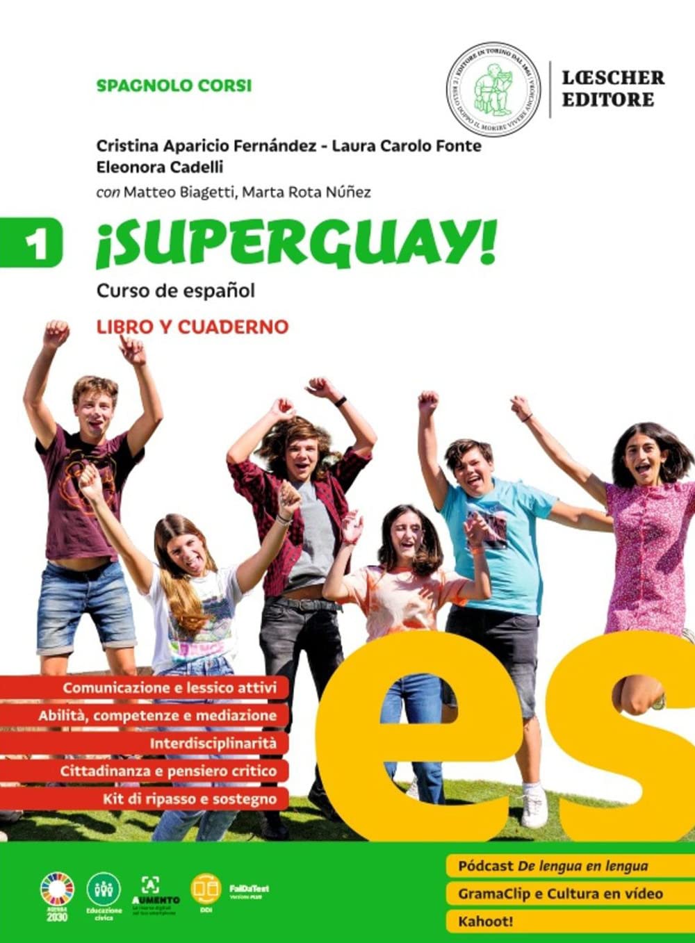 ¡Superguay! Curso de español. Libro y cuaderno. Per la Scuola media (Vol. 1) book