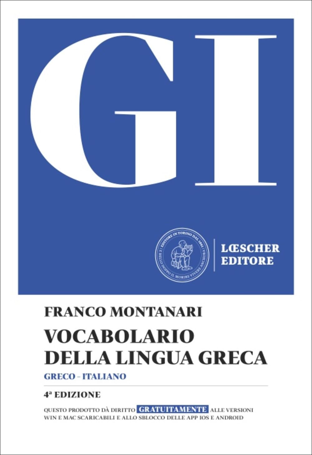 GI. Vocabolario della lingua greca. Con la guida all'uso del vocabolario e al lessico di base. Con Contenuto digitale per download Foreign Languages ​​& Dictionaries