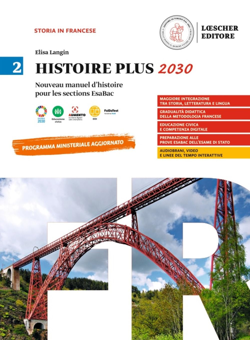 Histoire Plus 2030. Nouveau manuel d'histoire pour les sections EsaBac. Per le Scuole superiori (Vol. 2) Professional & Reference Books