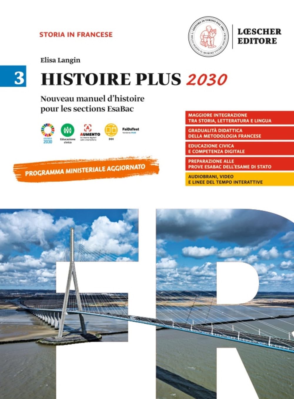 Histoire Plus 2030. Nouveau manuel d'histoire pour les sections EsaBac. Per le Scuole superiori. Con e-book. Con espansione online (Vol. 3) Professional & Reference Books