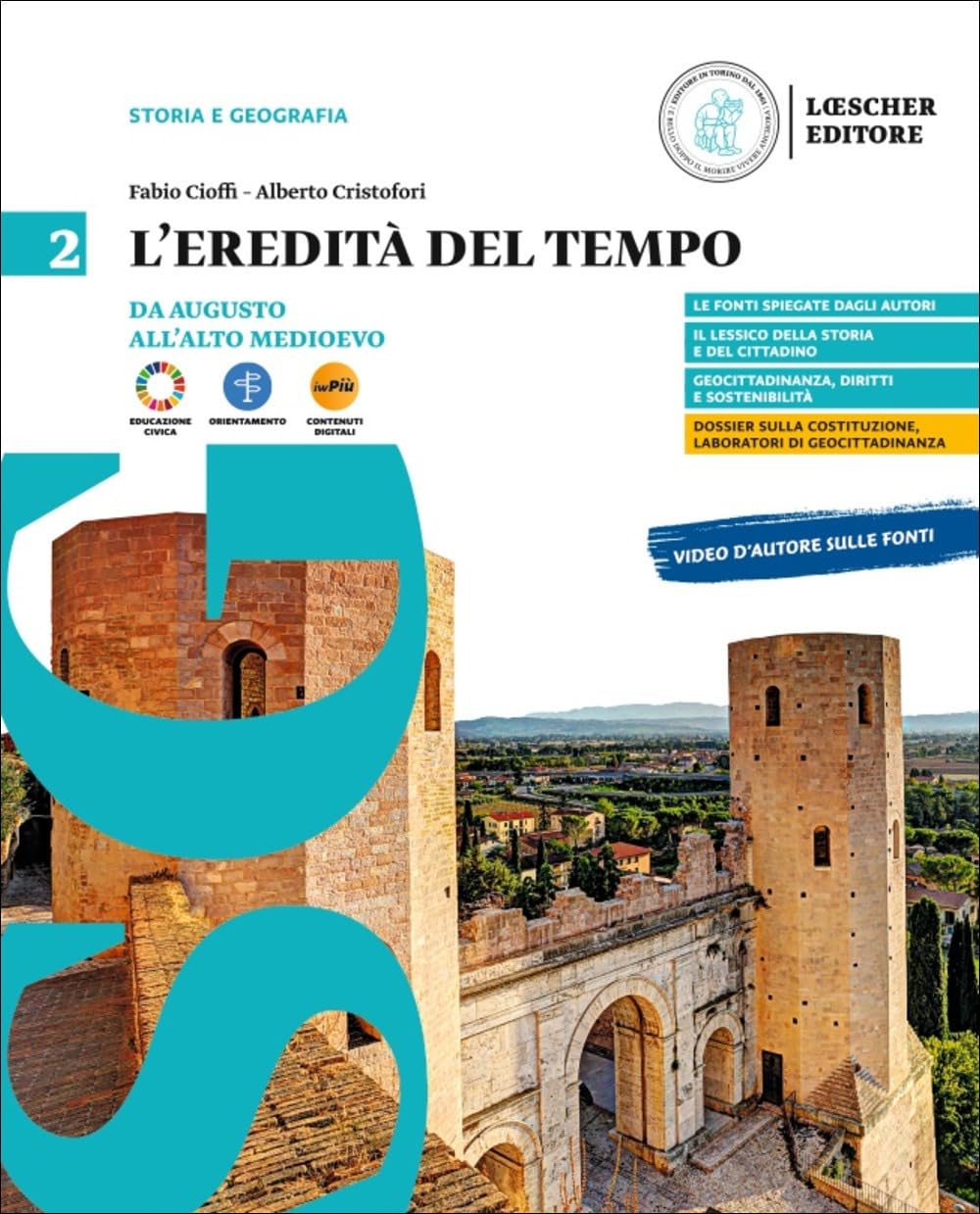 L'eredità del tempo. Per le Scuole superiori. Con myLIM. Da Augusto all'Alto Medioevo (Vol. 2) book