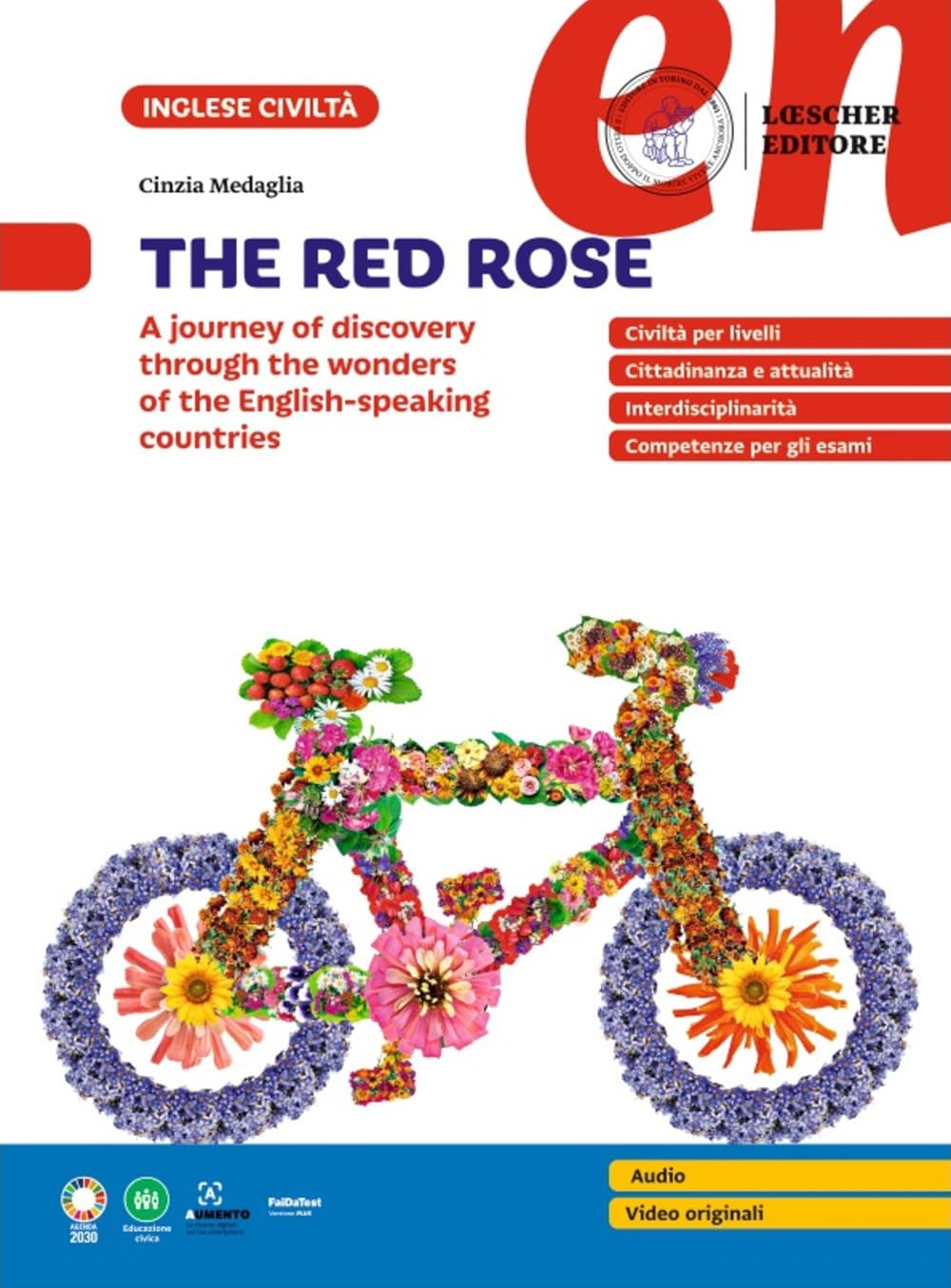 The Red Rose. A journey of discovery through the wonders of the English-speaking countries. Per le Scuole superiori book
