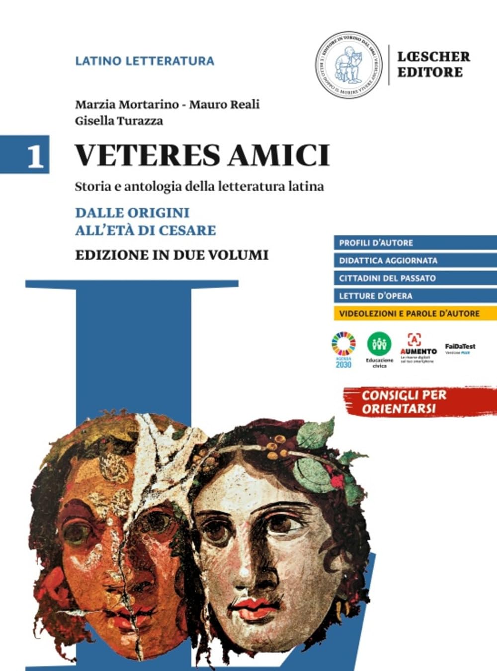 Veteres amici. Storia e antologia della letteratura latina. Per le Scuole superiori. Dalle origini all'età di Cesare (Vol. 1) book
