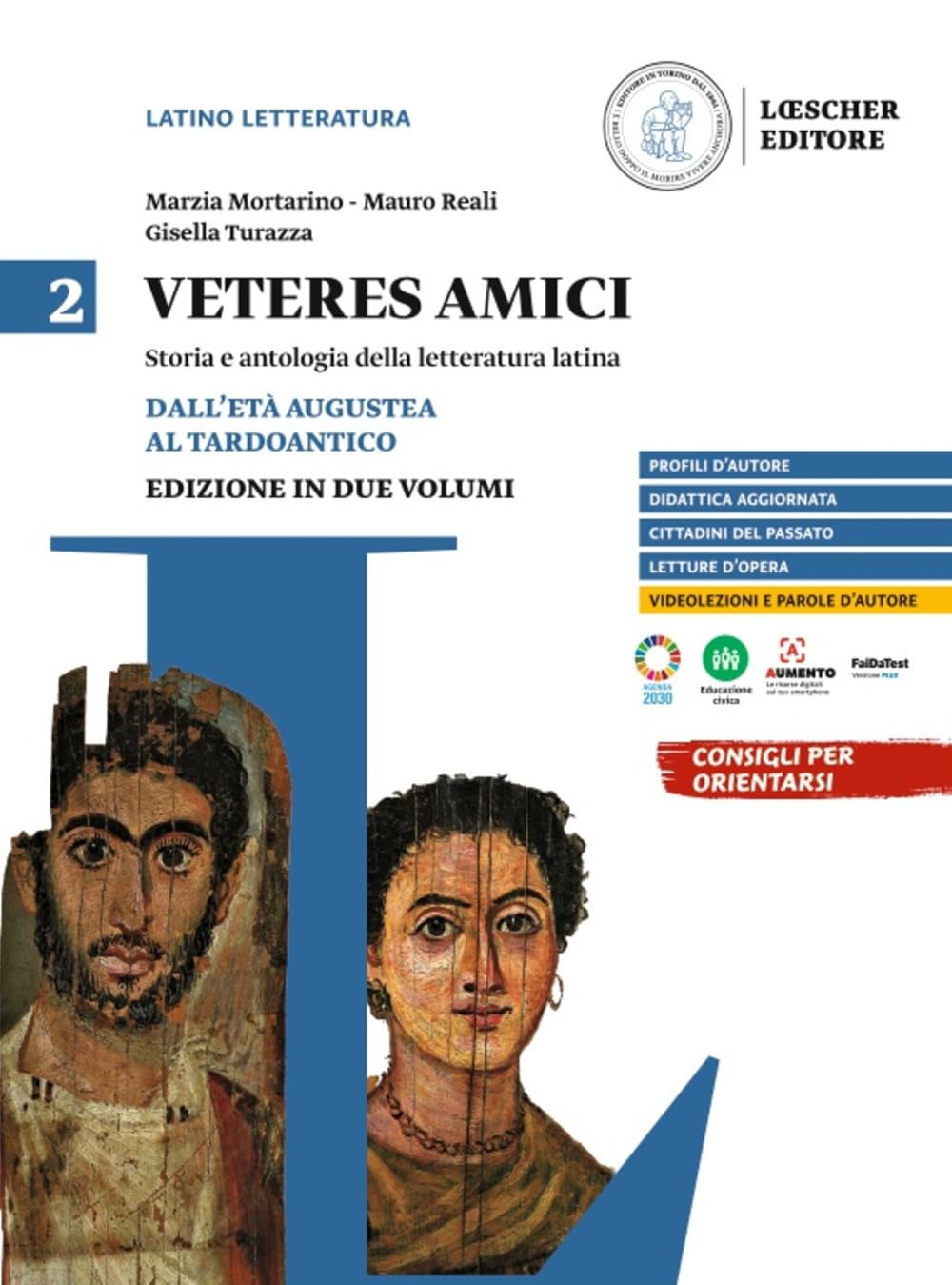 Veteres amici. Storia e antologia della letteratura latina. Dall'età augustea al tardoantico (Vol. 2) book