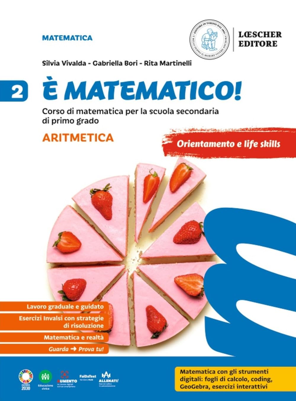 È matematico! Corso di matematica. Aritmetica 2 + Geometria 2. Per la Scuola media (Vol. 2) Professional & Reference Books