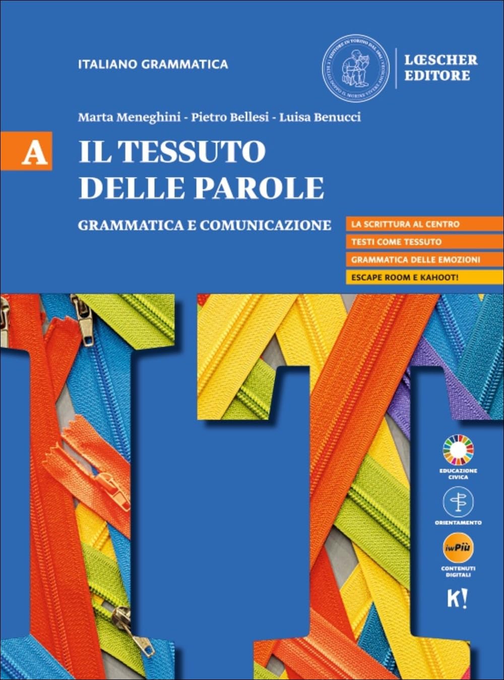 Il tessuto delle parole. Per il biennio delle Scuole superiori. Con myLIM. Grammatica e comunicazione-Testo e lezioni di scrittura (Vol. A-B) book