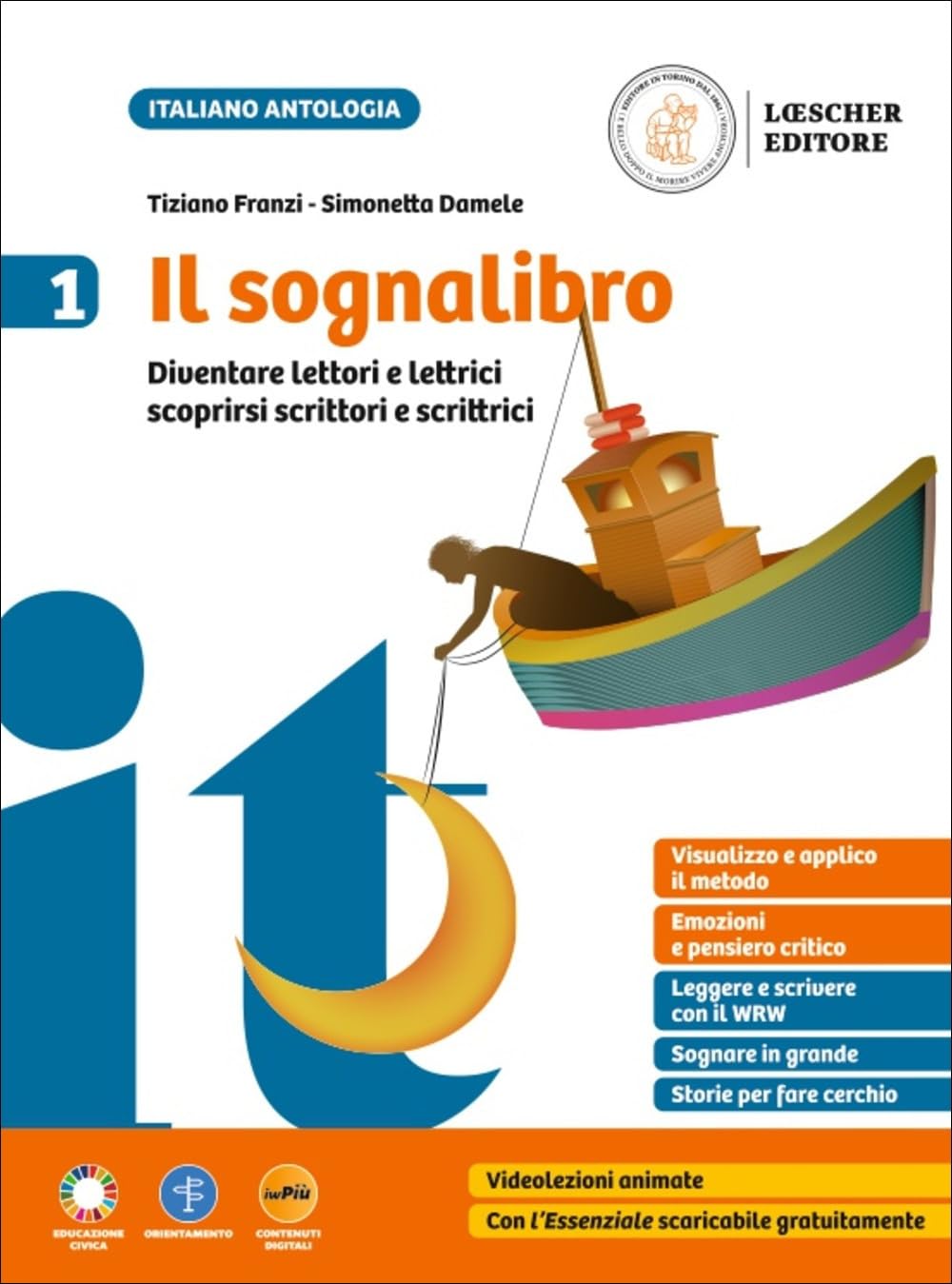 Il sognalibro. Diventare lettori e lettrici scoprirsi scrittori e scrittrici. Per la Scuola media. Con e-book. Con espansione online (Vol. 1) book