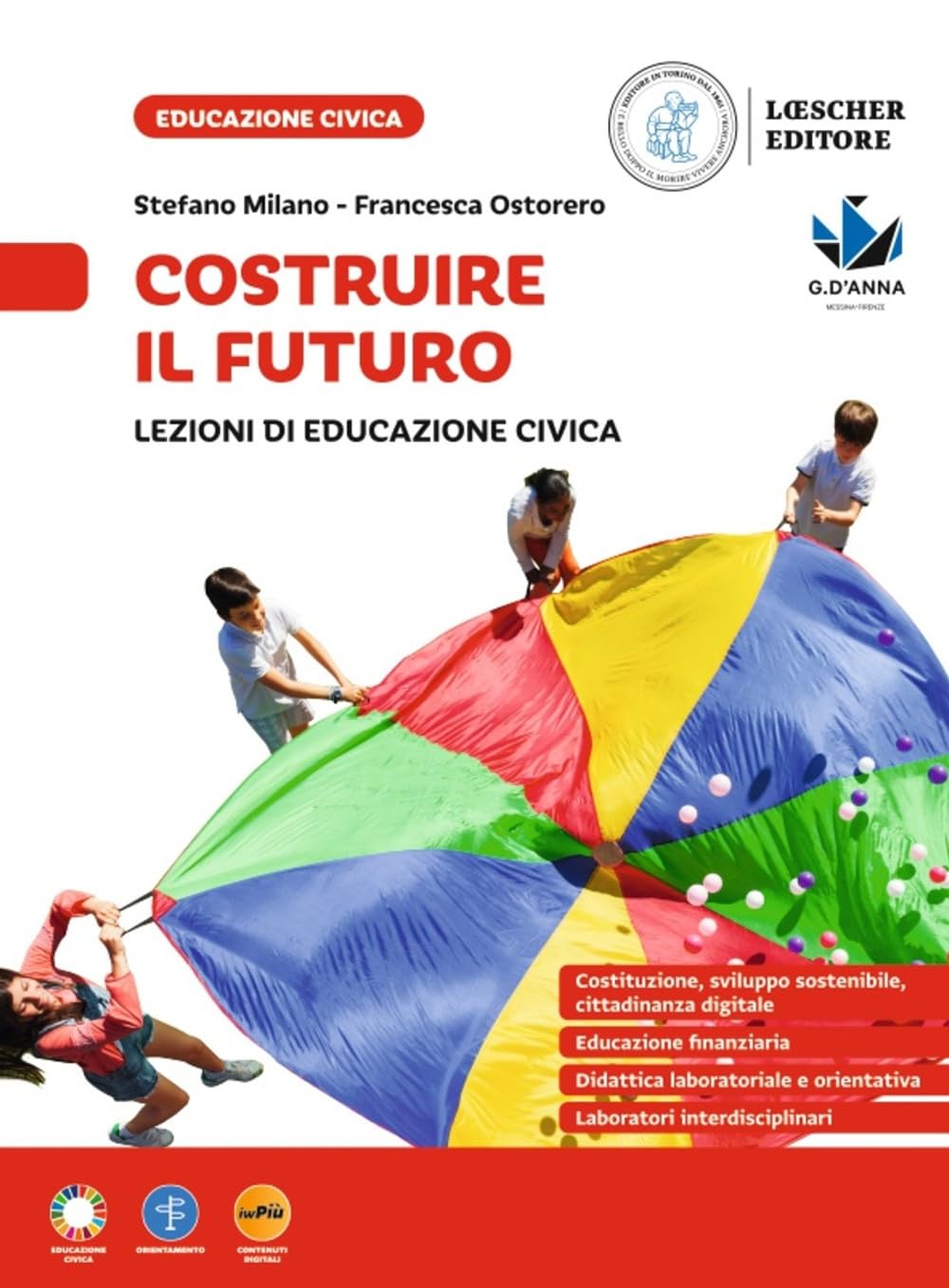 Costruire il futuro. Lezioni di educazione civica. Per la Scuola media. Con myLIM book