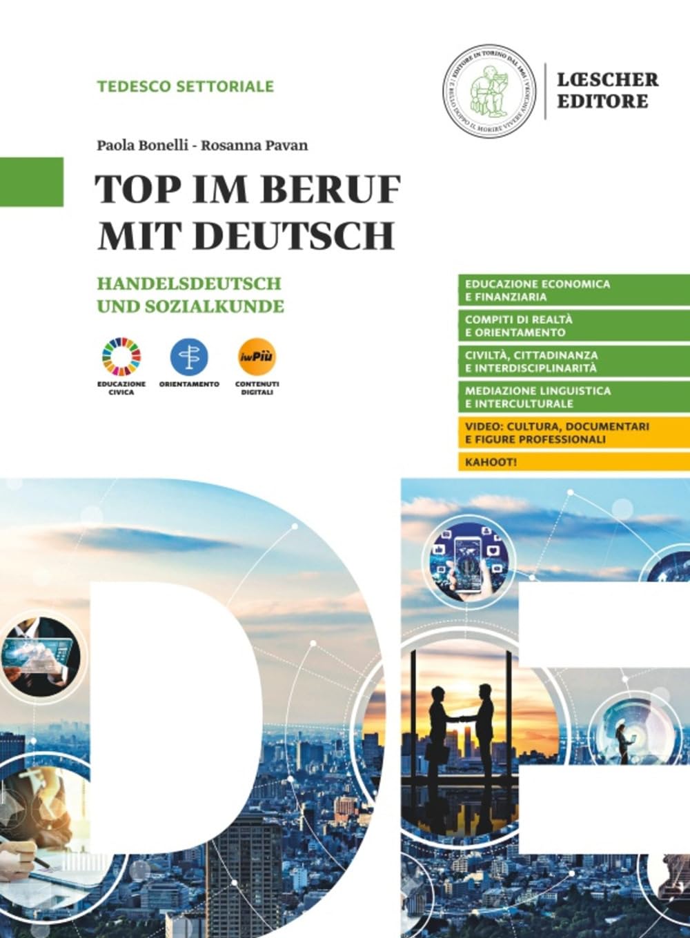 Top im Beruf mit Deutsch. Handelsdeutsch und Sozialkunde. Per le Scuole superiori. Con myLIM book