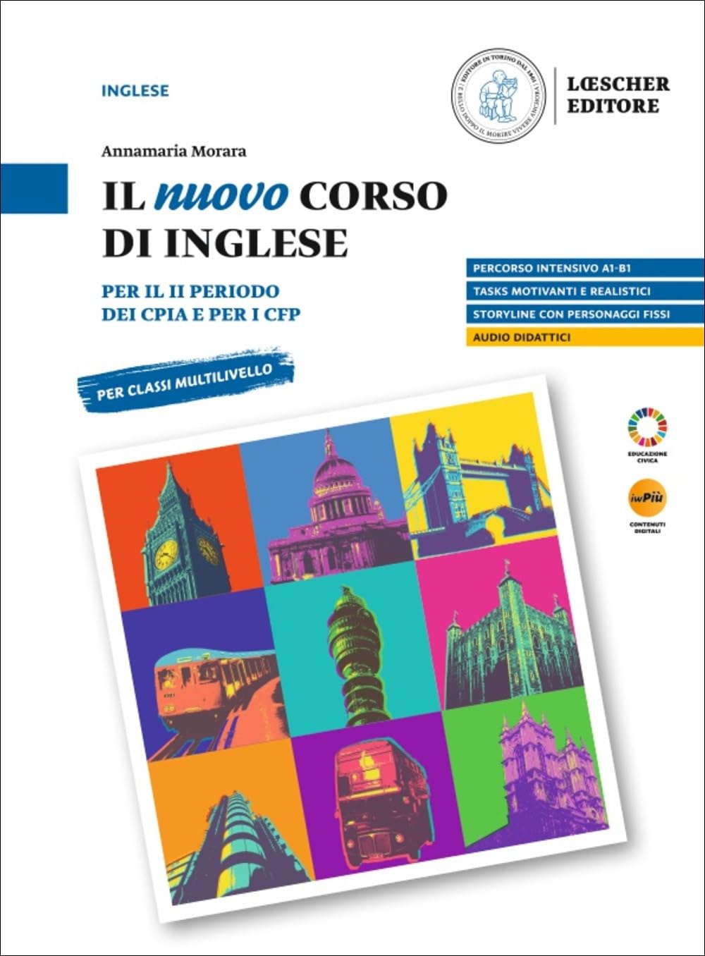Il nuovo corso di inglese. Per il II periodo dei CPIA e per i CFP book