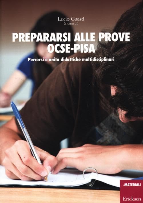 Prepararsi alle prove OCSE-Pisa. Percorsi e unità didattiche multidisciplinari book