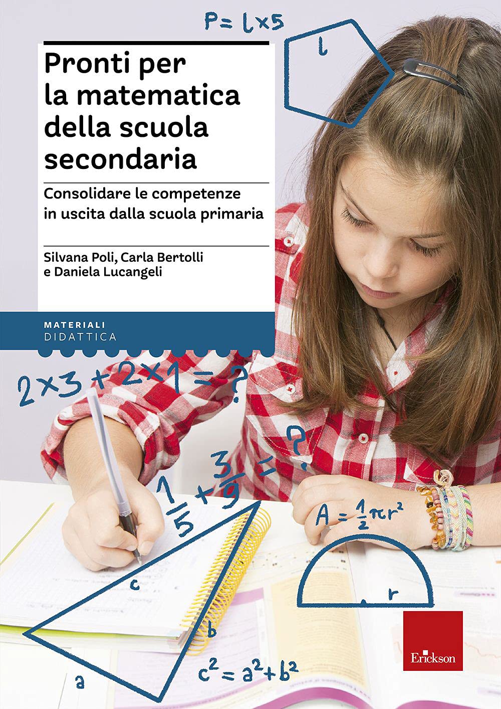 Pronti per la matematica della scuola secondaria. Consolidare le competenze in uscita dalla scuola primaria book