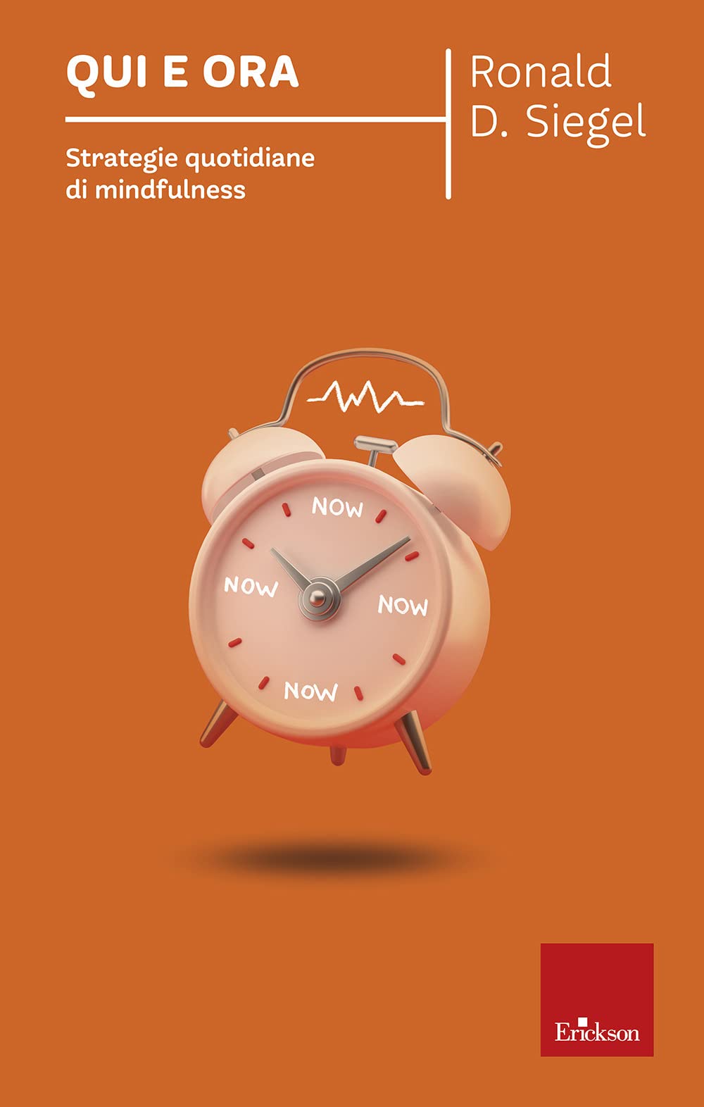 Qui e ora. Strategie quotidiane di mindfulness book