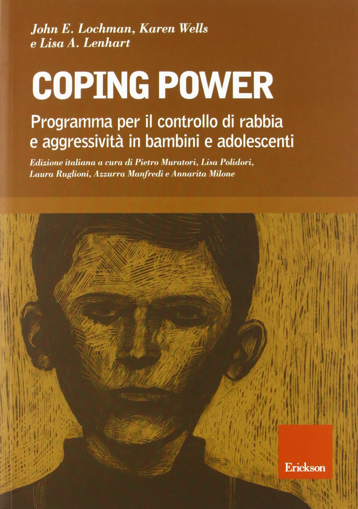 Coping power. Programma per il controllo di rabbia e aggressività in bambini e adolescenti. Con CD-ROM book