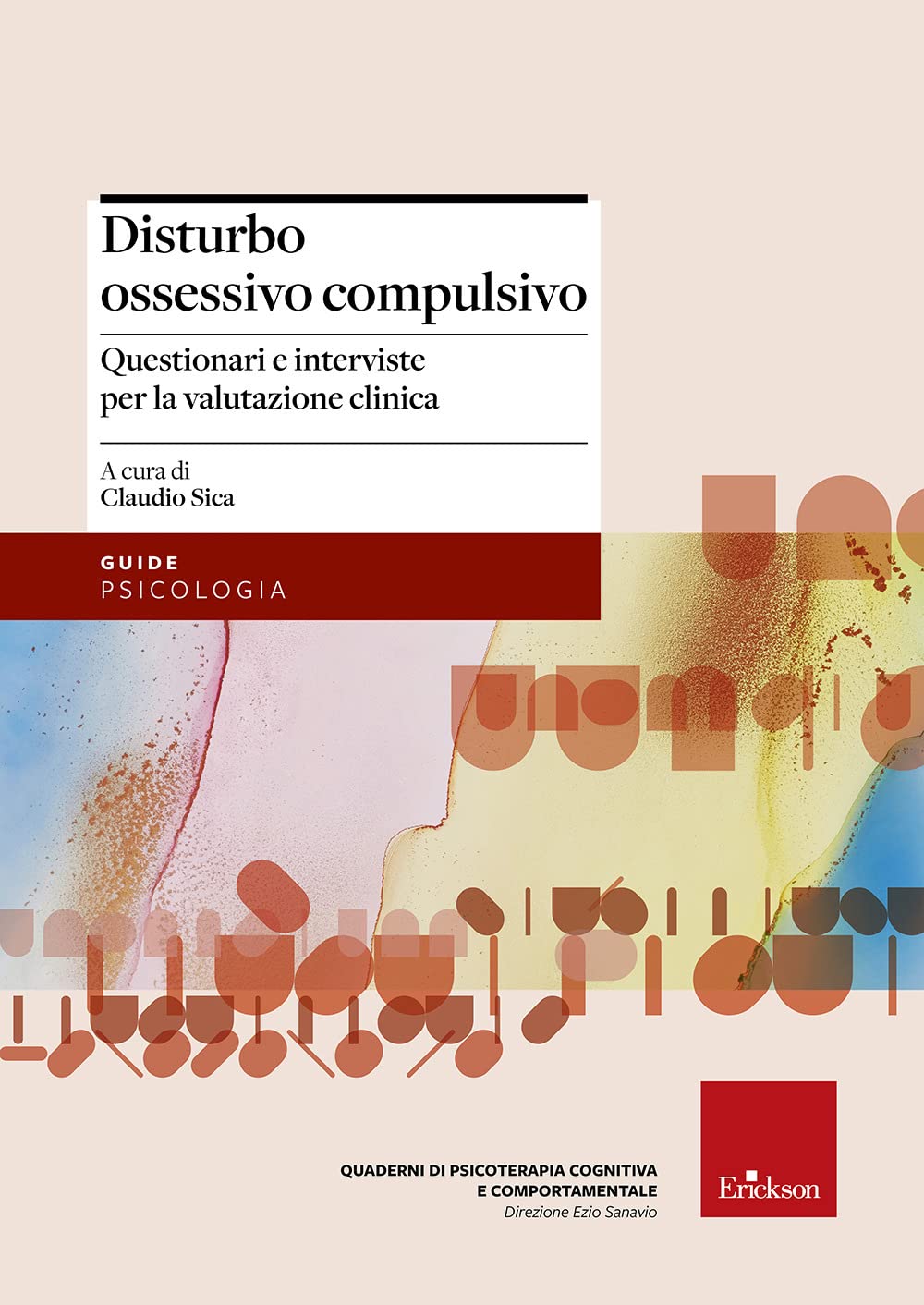 Disturbo ossessivo-compulsivo. Questionari e interviste per la valutazione clinica book