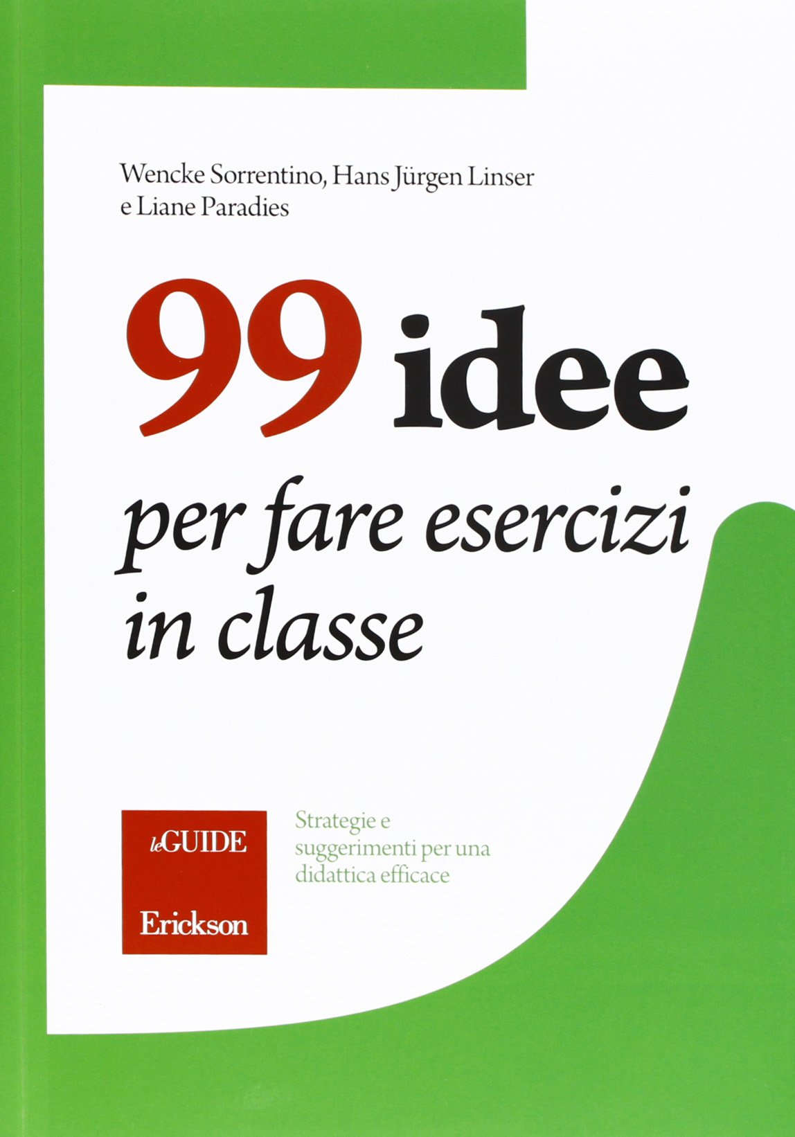 Product Image: 99 IDEE PER FARE ESERCIZI