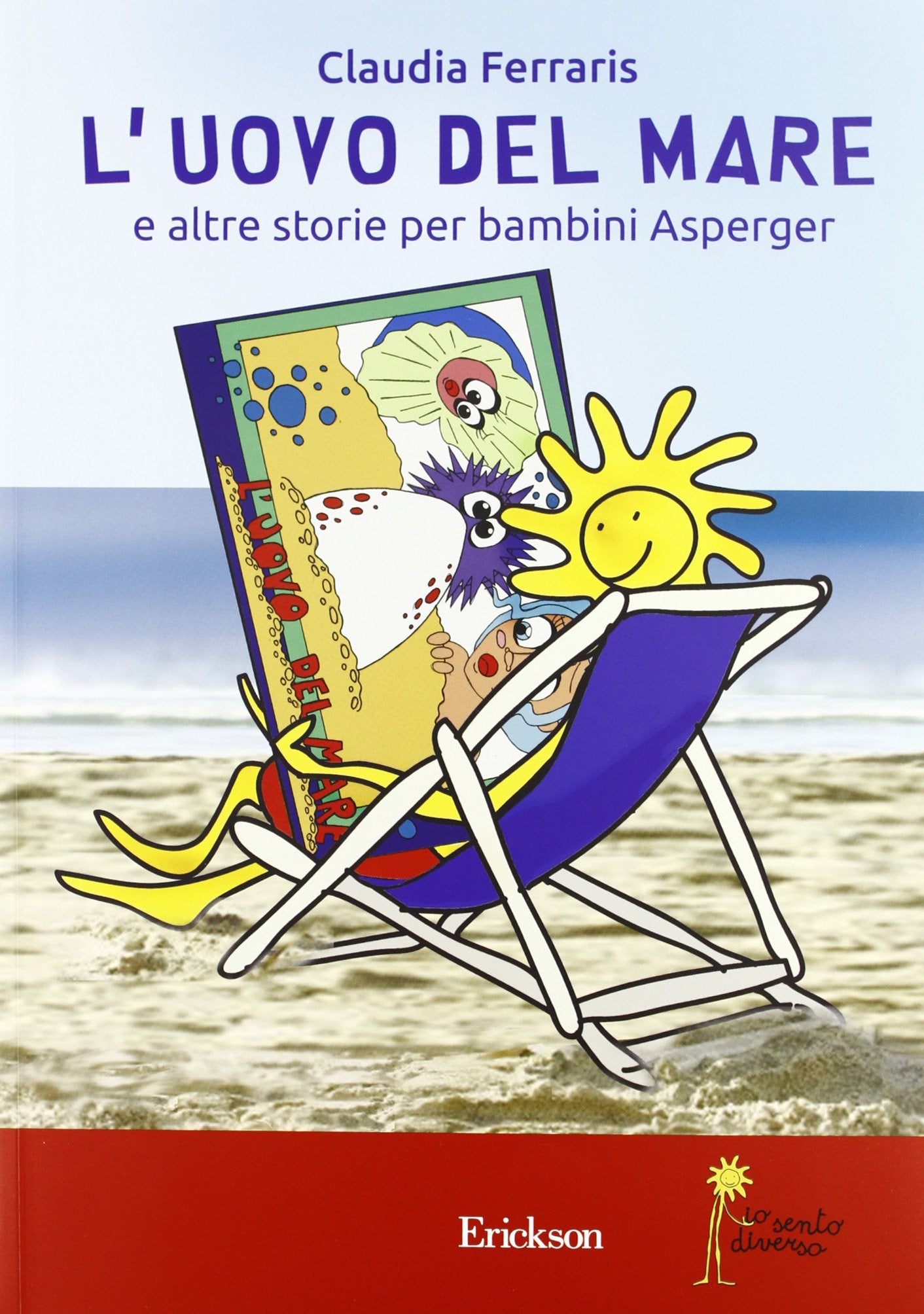 L'uovo del mare e altre storie per bambini Asperger. Ediz. illustrata book