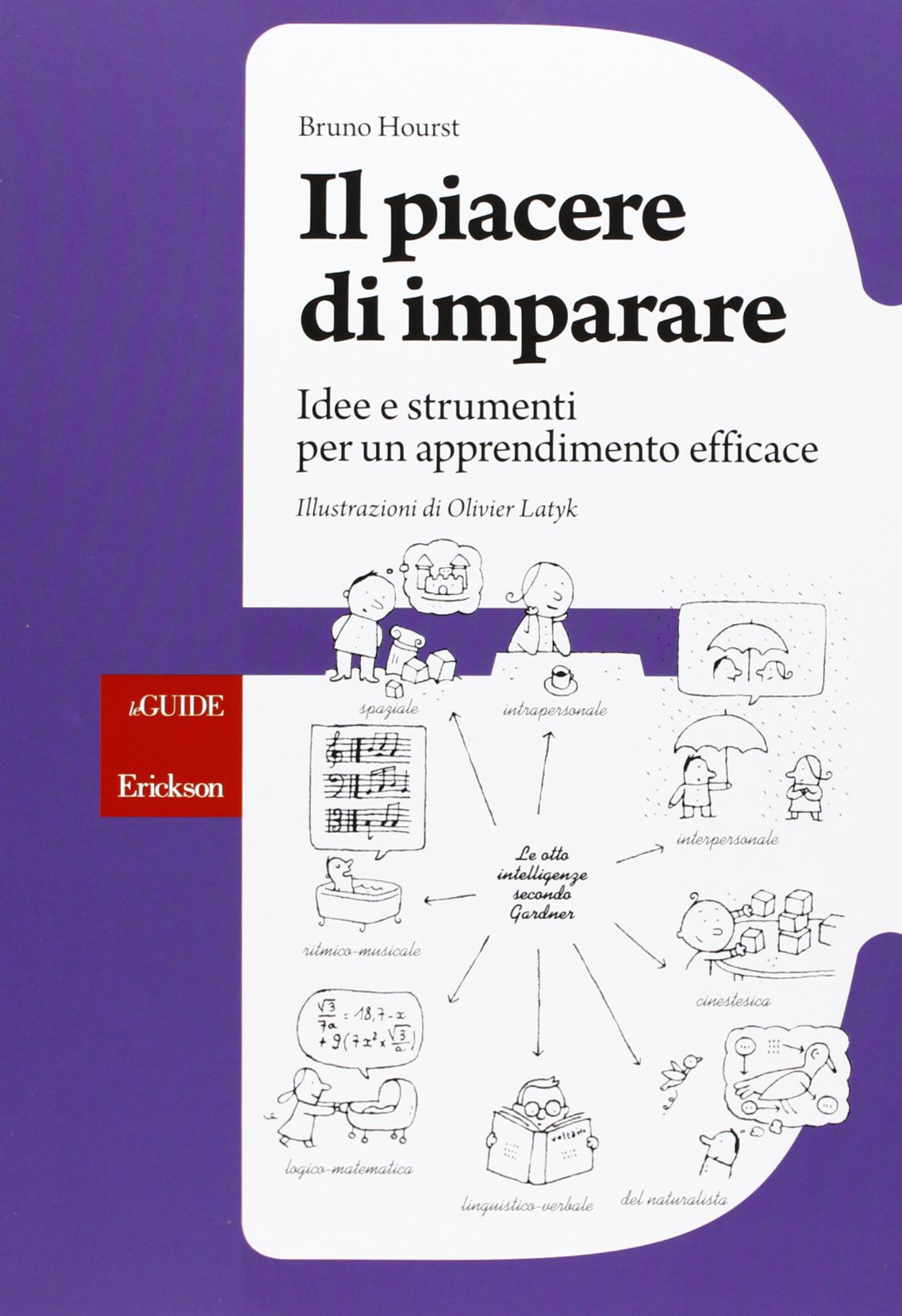 Il piacere di imparare. Idee e strumenti per un apprendimento efficace (Guide. Metodologie e percorsi didattica) Politics & History