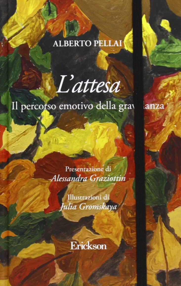 L'attesa. Il percorso emotivo della gravidanza book