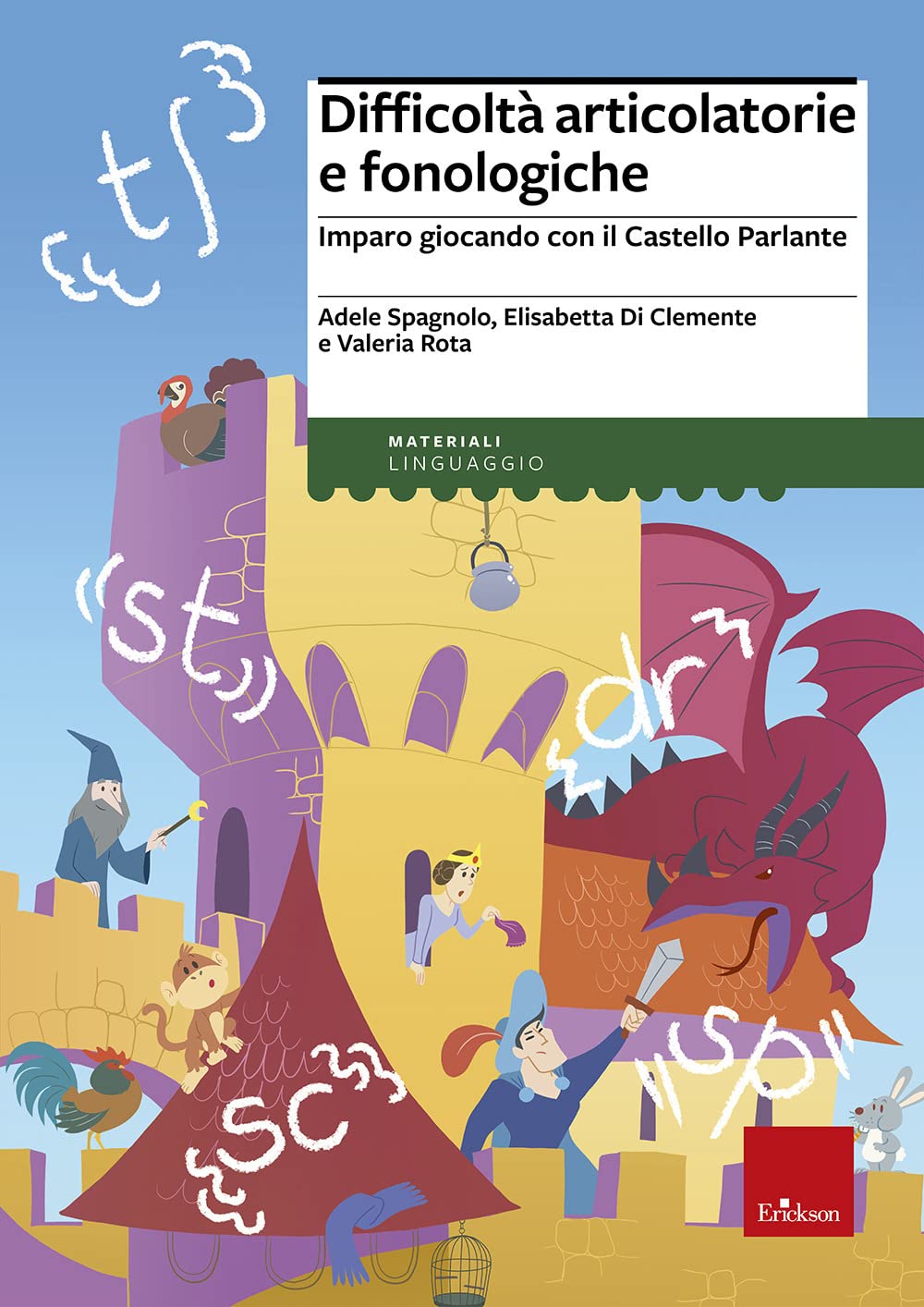 Difficoltà articolatorie e fonologiche. Imparo giocando con il Castello Parlante book