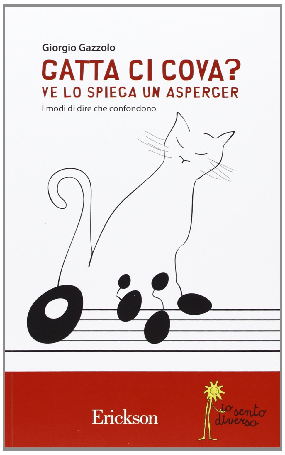 Gatta ci cova? Ve lo spiega un Asperger. I modi di dire che confondono book