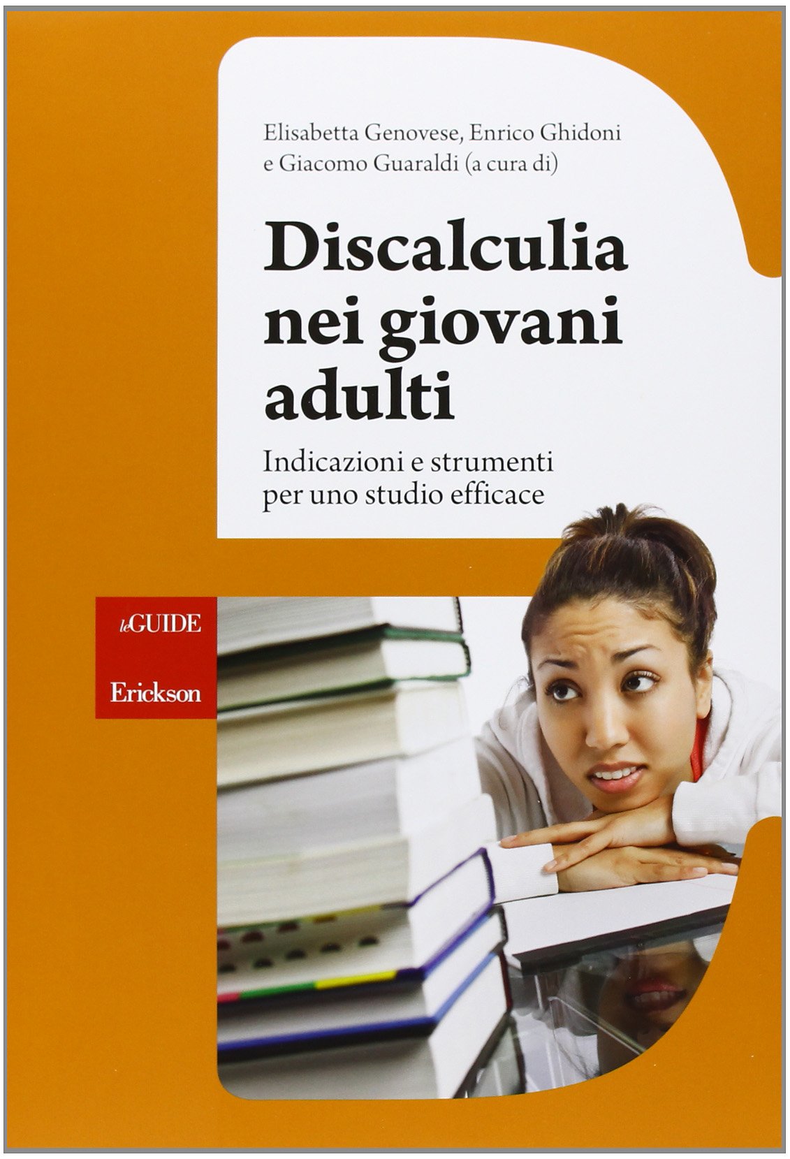 Discalculia nei giovani adulti. Indicazioni e strumenti per uno studio efficace book