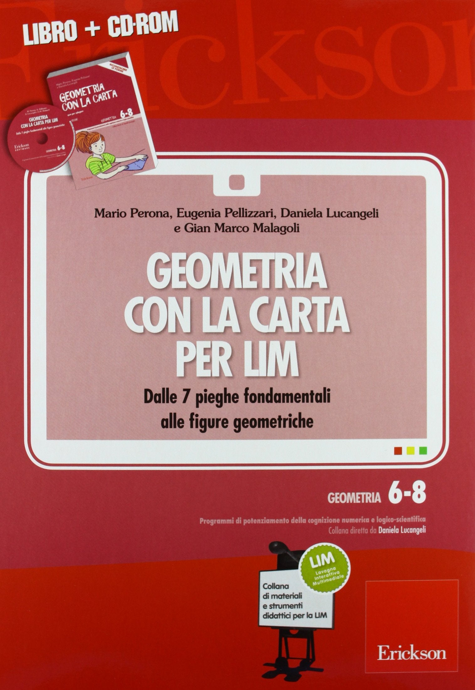 Geometria con la carta per LIM. Dalle 7 pieghe fondamentali alle figure geometriche. Con CD-ROM book