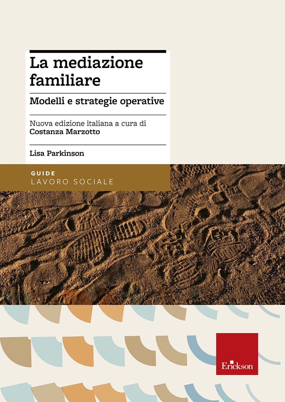 La mediazione familiare. Modelli e strategie operative book