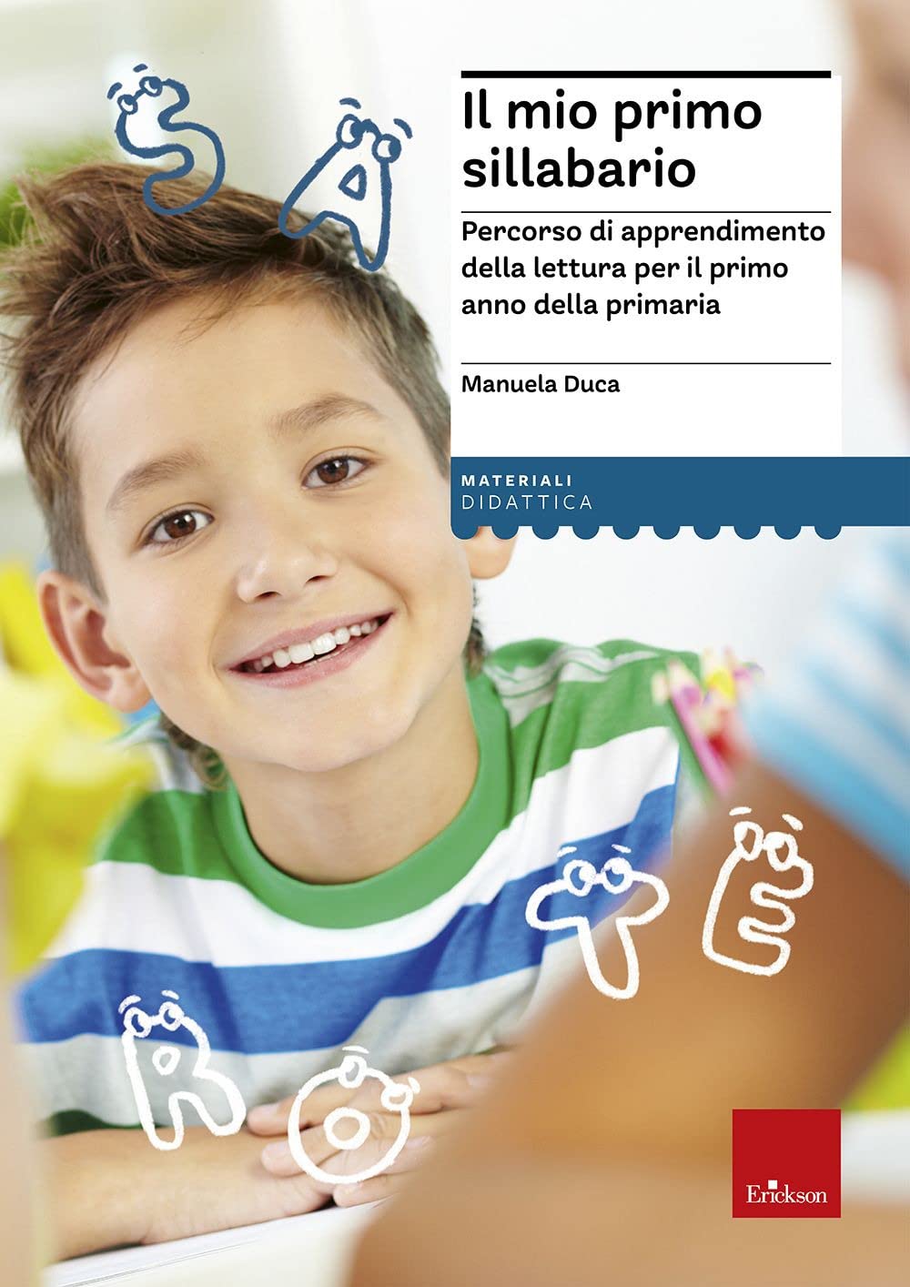 Il mio primo sillabario. Percorso di apprendimento della lettura per il primo anno della primaria Professional & Reference Books