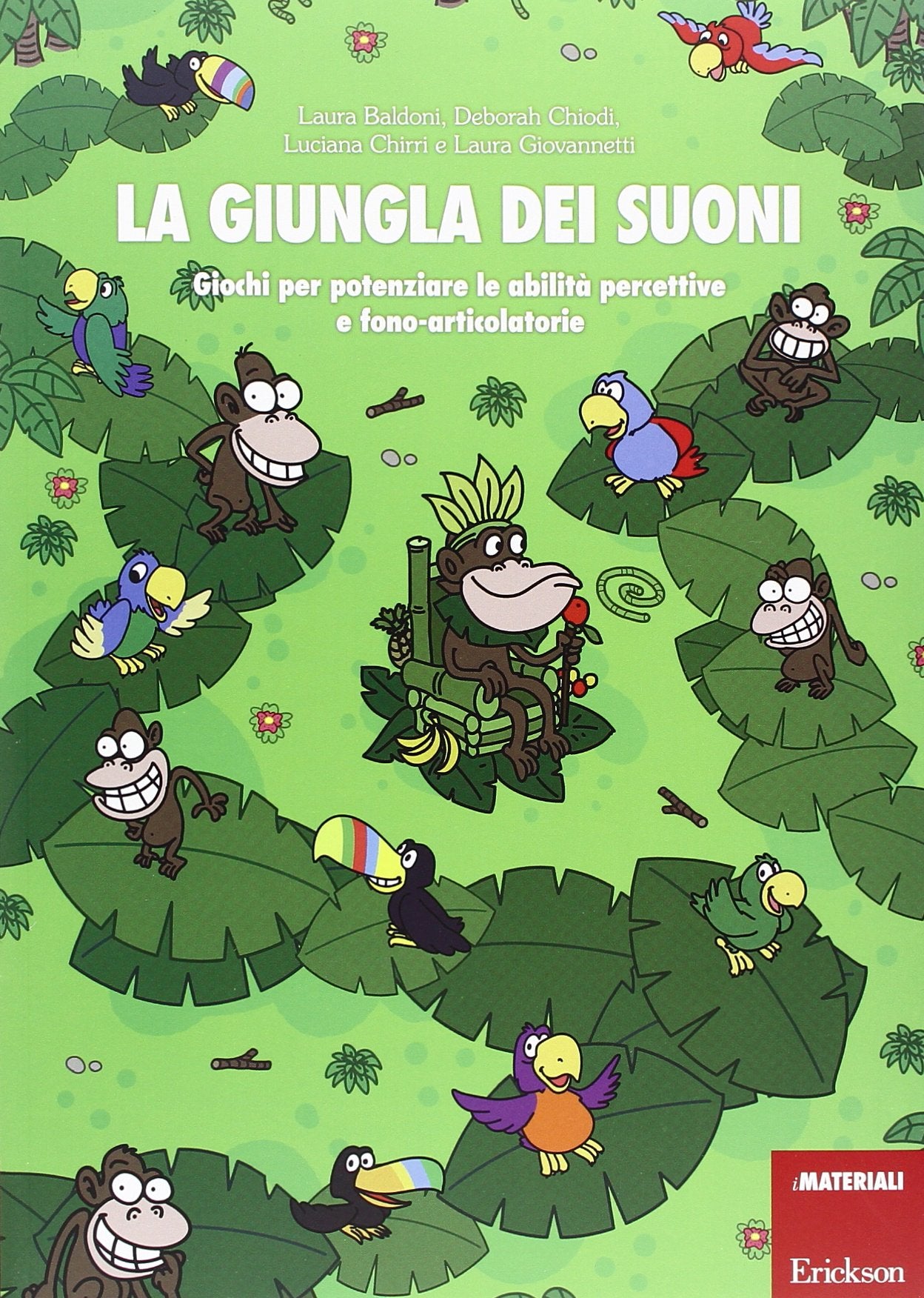La giungla dei suoni. Giochi per potenziare le abilità percettive e fono-articolatorie book