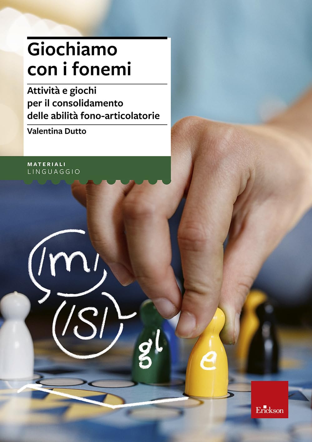 Giochiamo con i fonemi. Attività e giochi per il consolidamento delle abilità fono-articolatorie (I materiali) Medicine