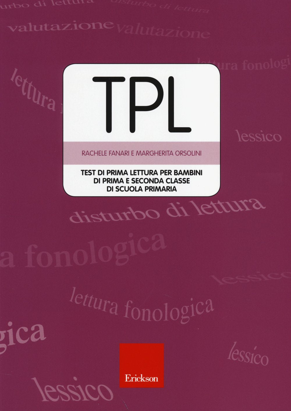 TPL. Test di prima lettura per bambini di prima e seconda classe. Con CD-ROM (Test e strum. valutazione psicol. educat.) Education & Training