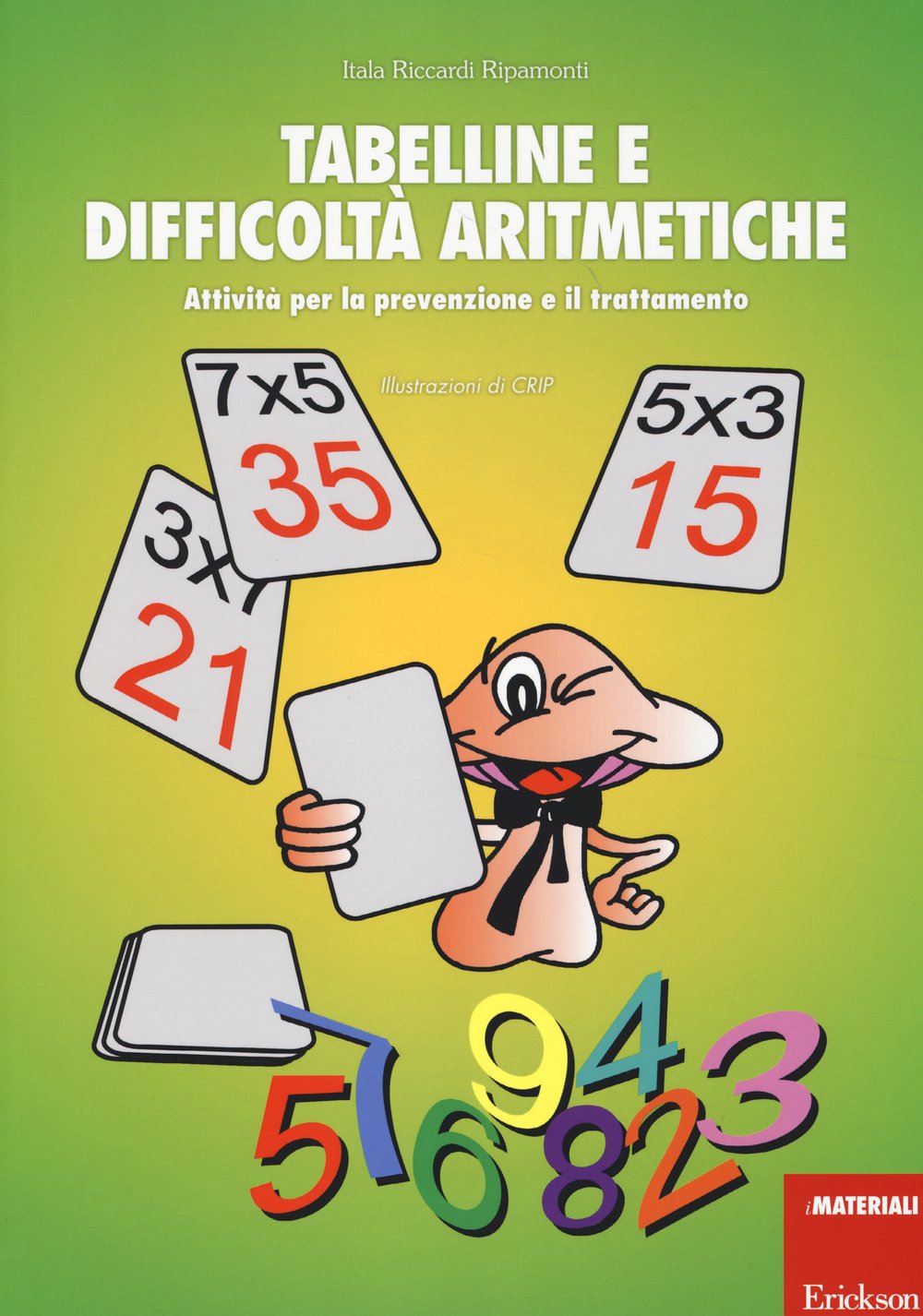 Tabelline e difficoltà aritmetiche. Attività per la prevenzione e il trattamento book