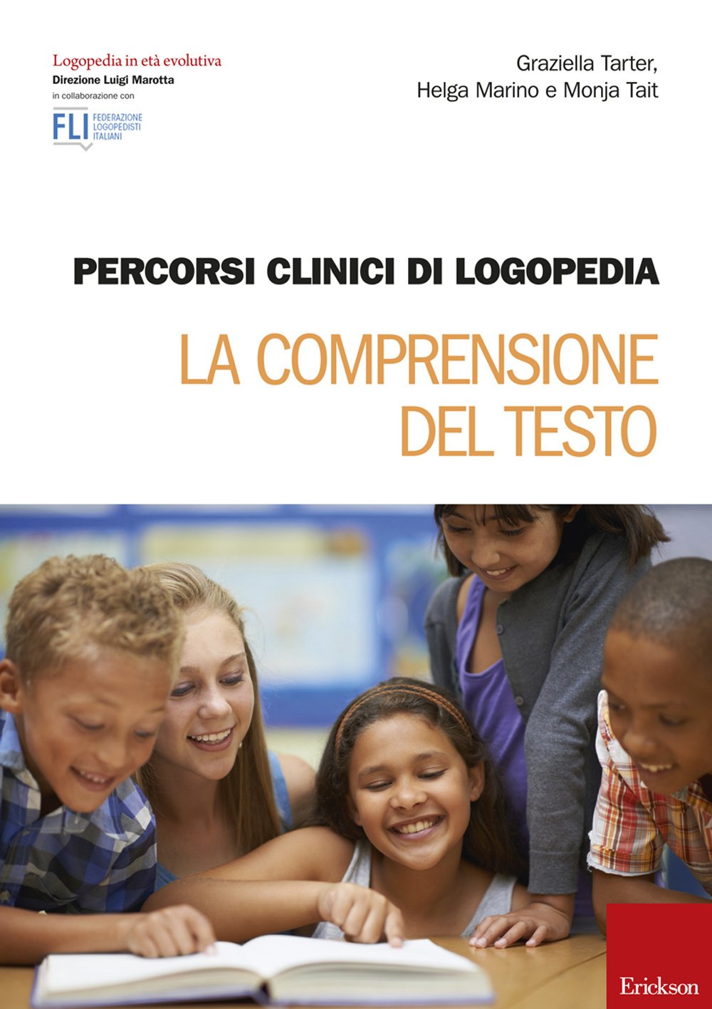 Percorsi clinici di logopedia. La comprensione del testo book