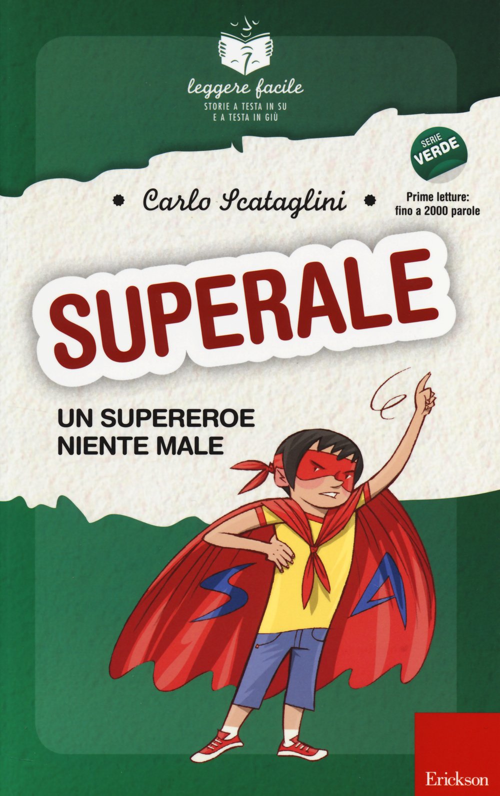 Superale, un supereroe niente male. Con quaderno operativo book