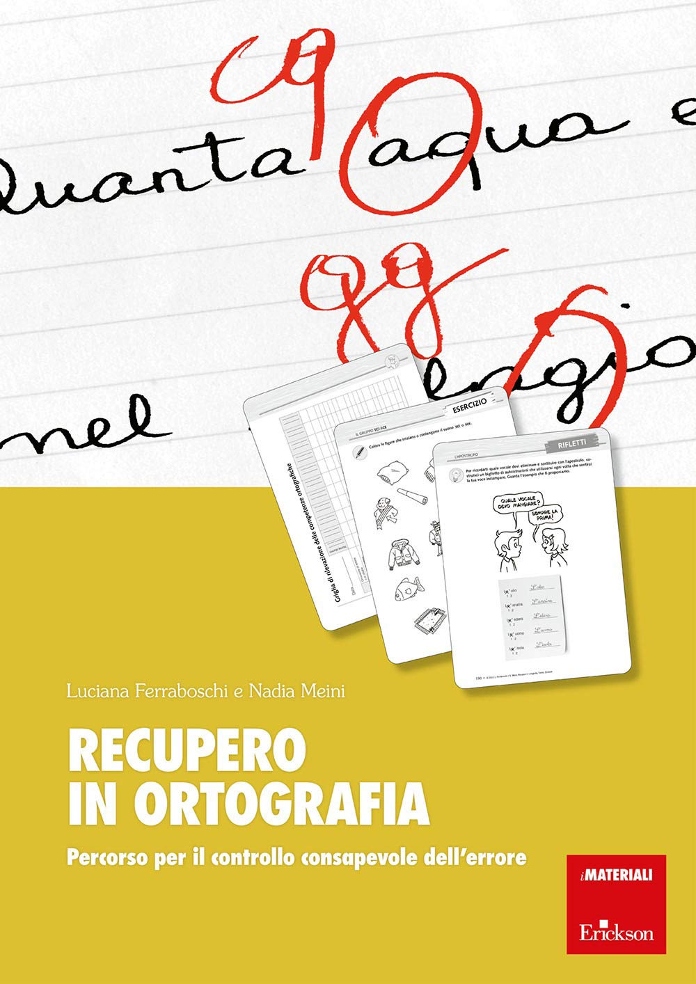 Recupero in ortografia. Percorso per il controllo consapevole dell'errore (I materiali) Reading Aloud & Learning to Read