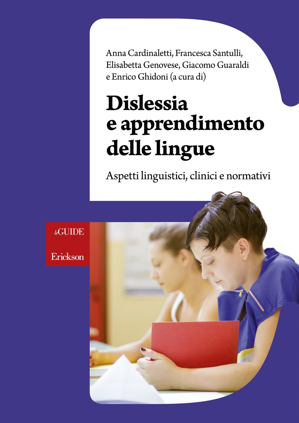 Dislessia e apprendimento delle lingue. Aspetti linguistici, clinici e normativi book