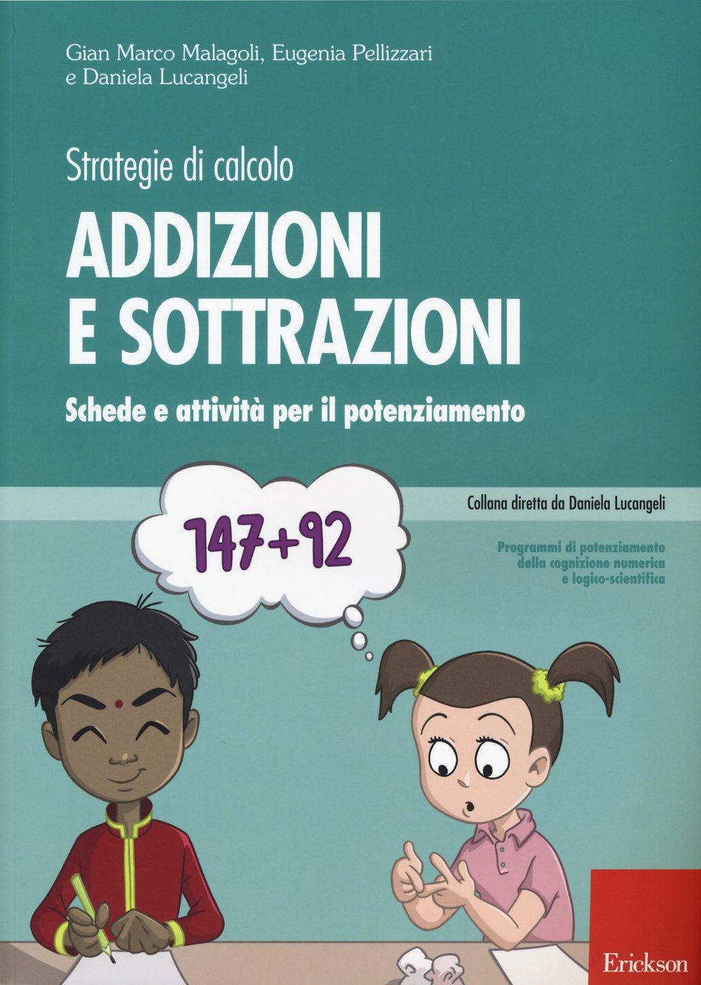 Strategie di calcolo. Addizioni e sottrazioni. Schede e attività per il potenziamento book