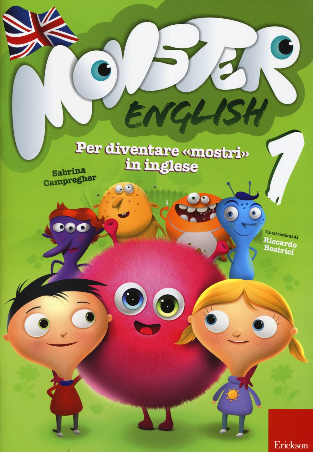 Monster english. Per diventare «mostri» in inglese. Con adesivi (Vol. 1) Study Guides