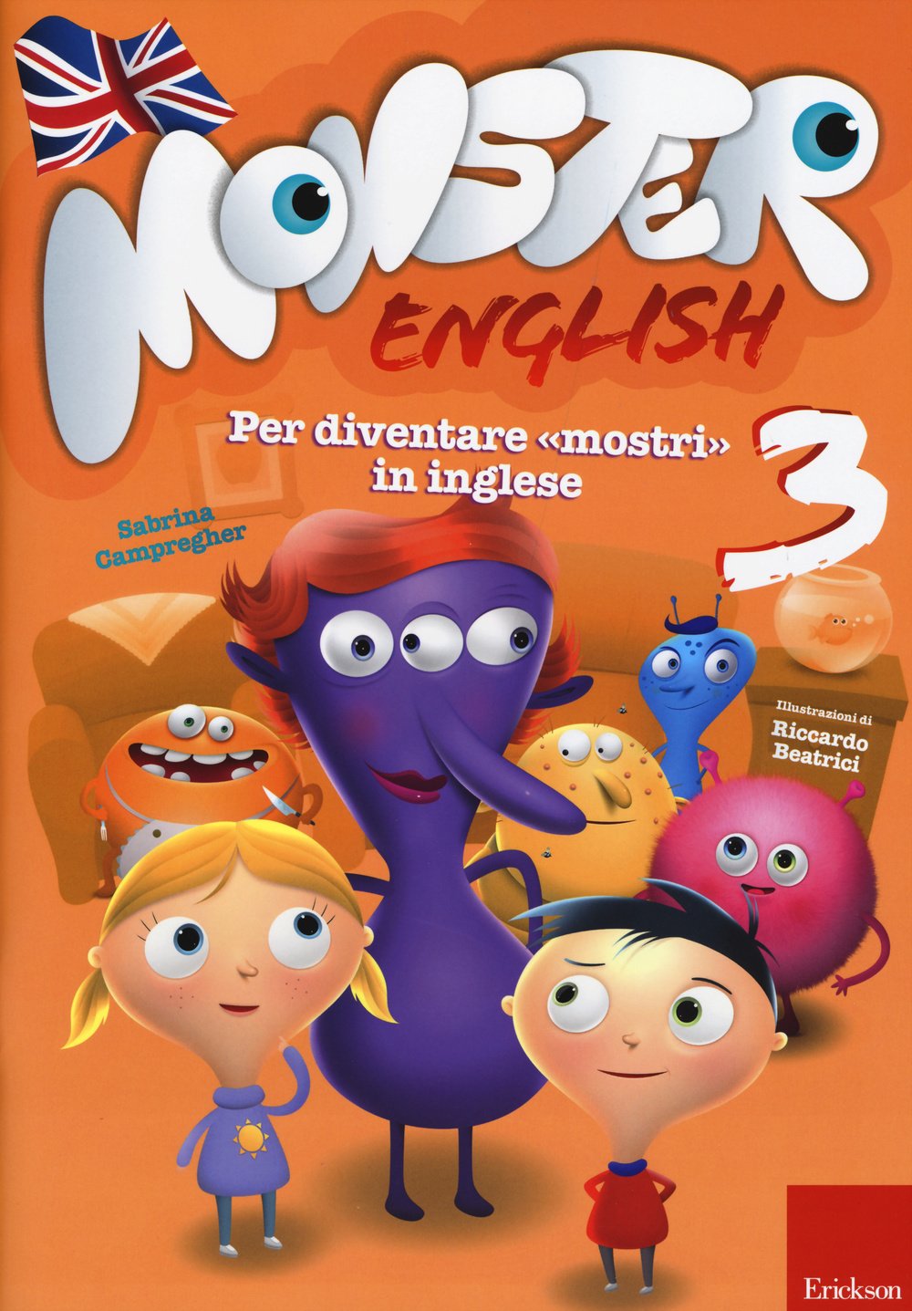 Monster english. Per diventare «mostri» in inglese. Con adesivi (Vol. 3) book